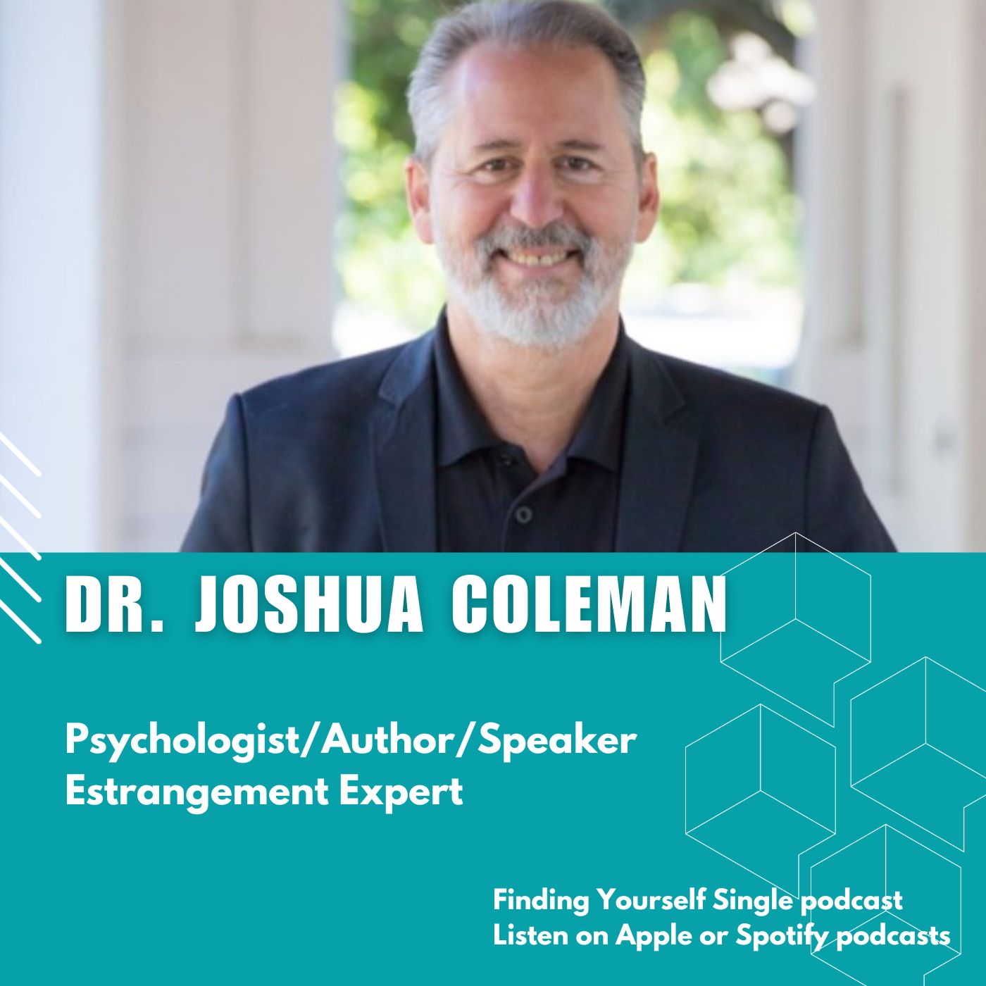 Season 2, Episode 6 - "Estrangement" with Dr. Joshua Coleman