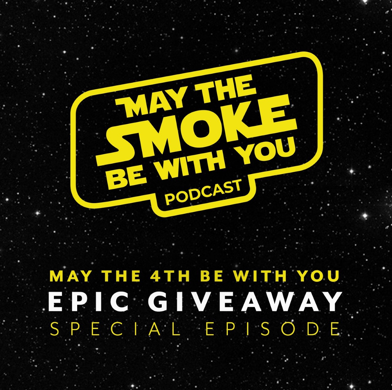 May The Smoke Be With You BBQ Podcast