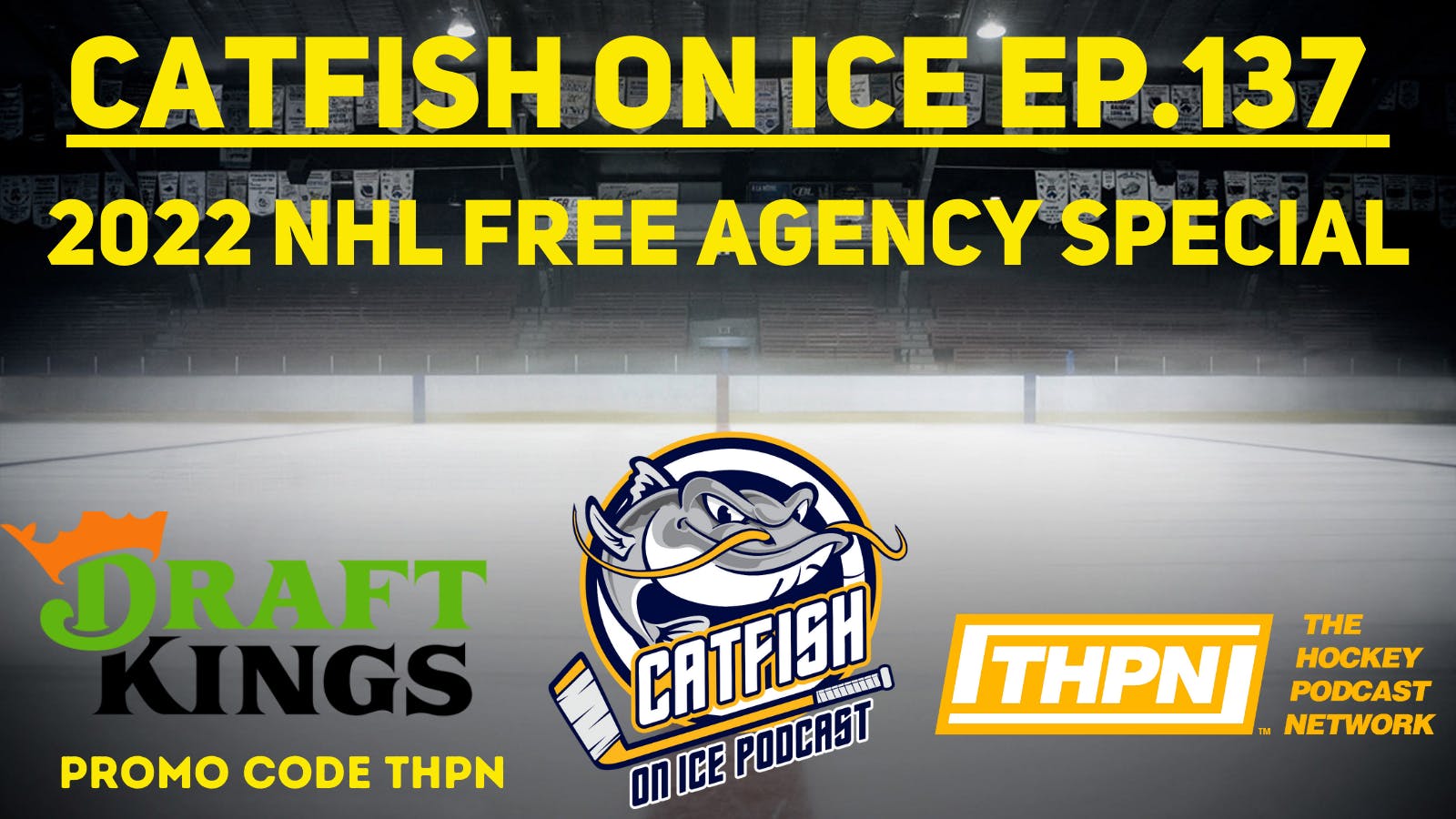 CATFISH ON ICE EP.137: NHL FREE AGENCY MADNESS