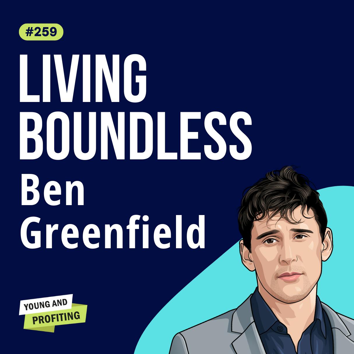 Ben Greenfield: Hustle Culture is Ruining Your Health and Happiness!! | E259