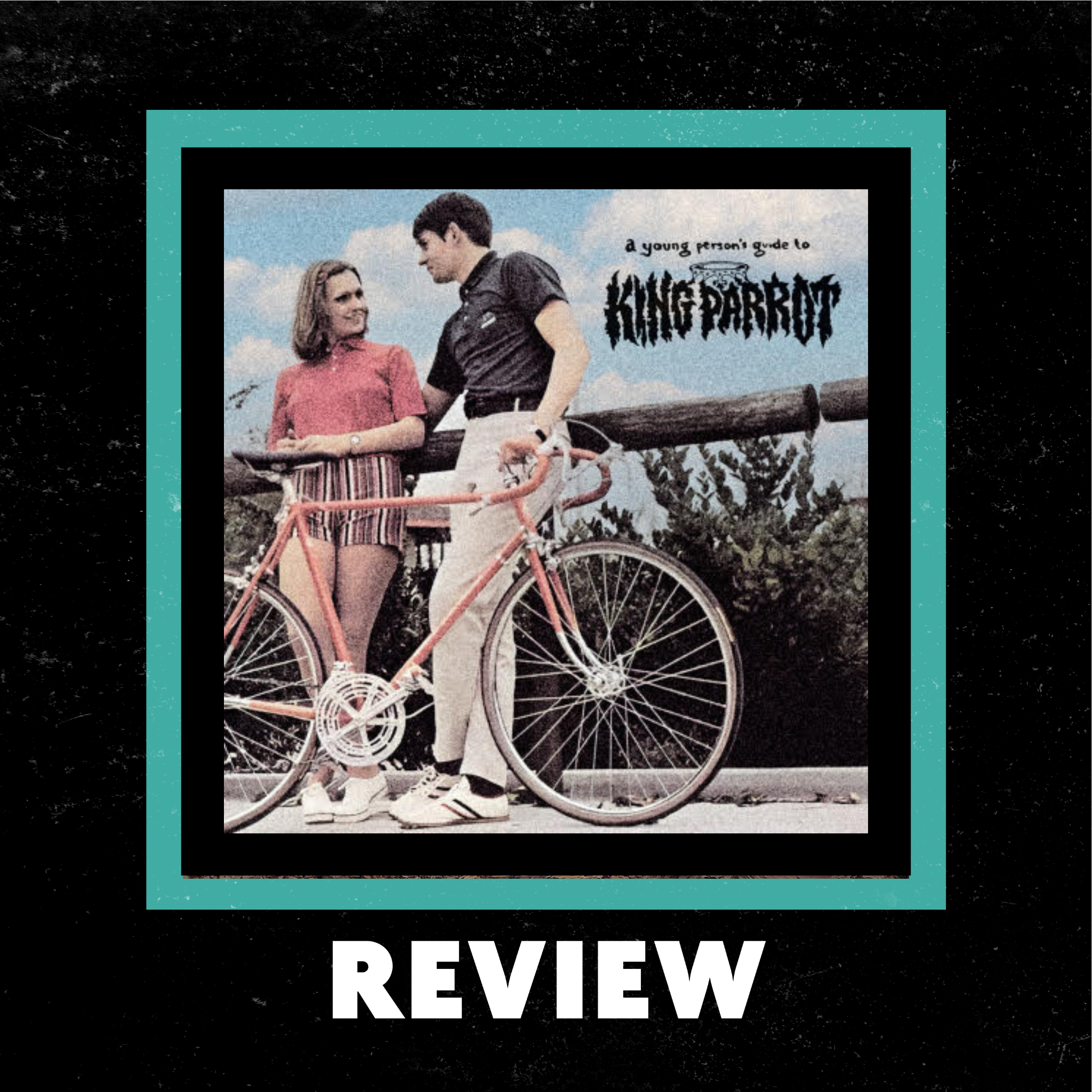 King Parrot- "A Young Person’s Guide To King Parrot" Review by Ray Wheeler episode artwork