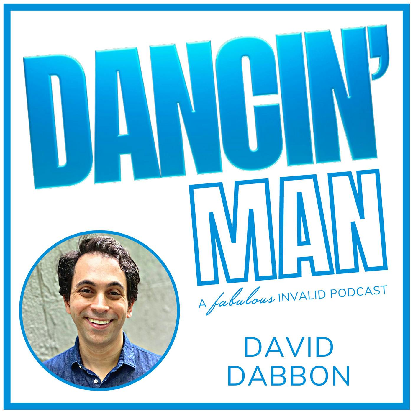 DANCIN' Man Episode 7: David Dabbon