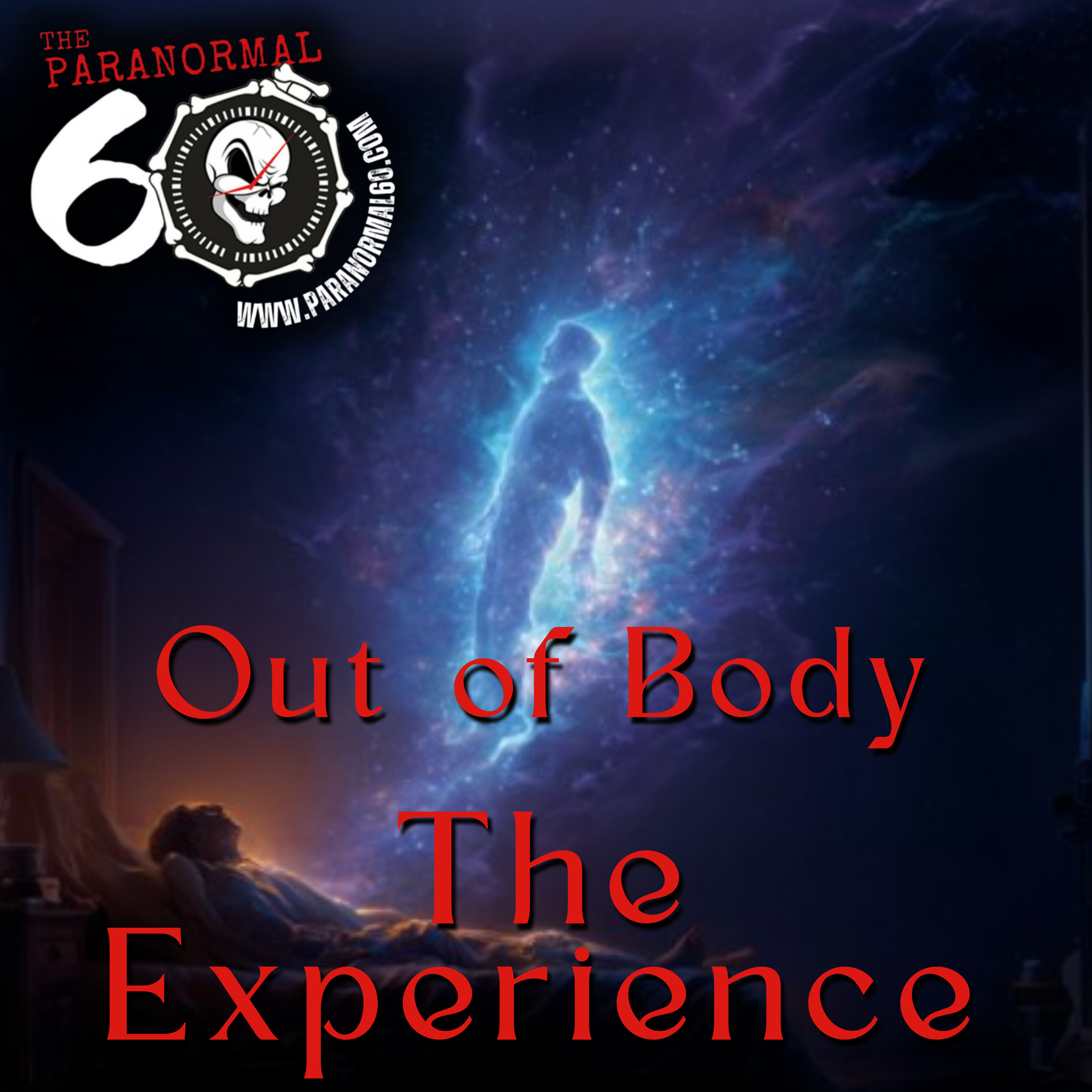 Out of Body: The Experience - Paranormal 60