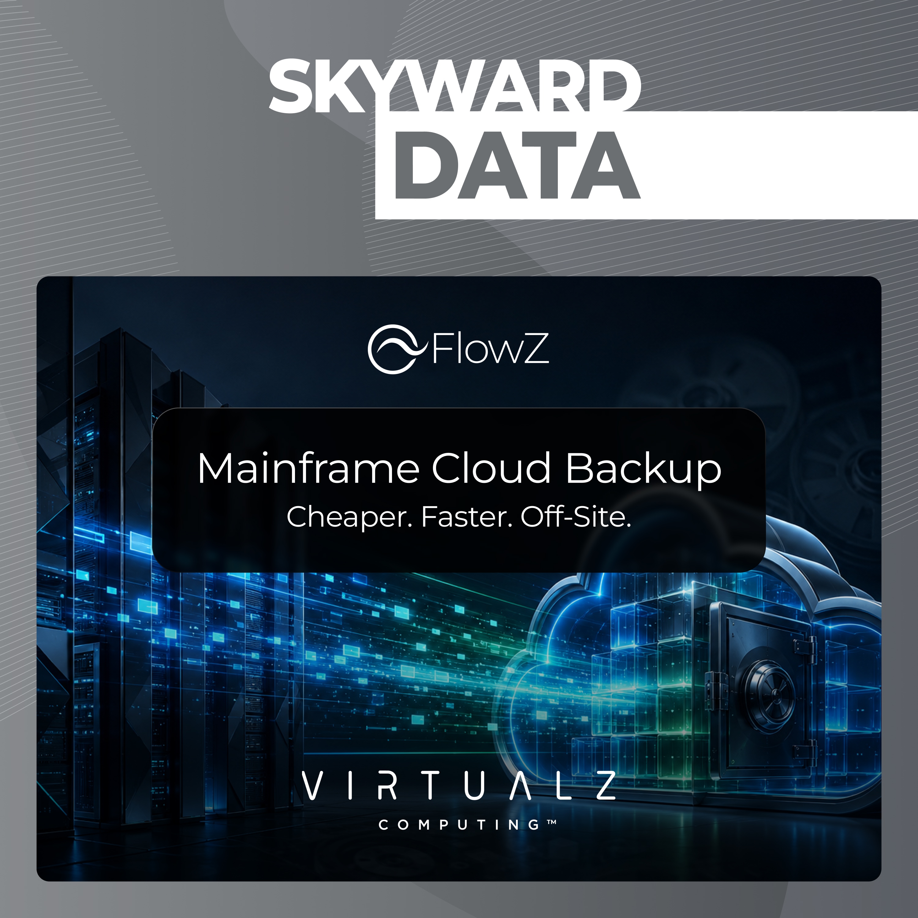 Mainframe Cloud Backup with FlowZ: Cheaper, Faster, Off-Site episode artwork