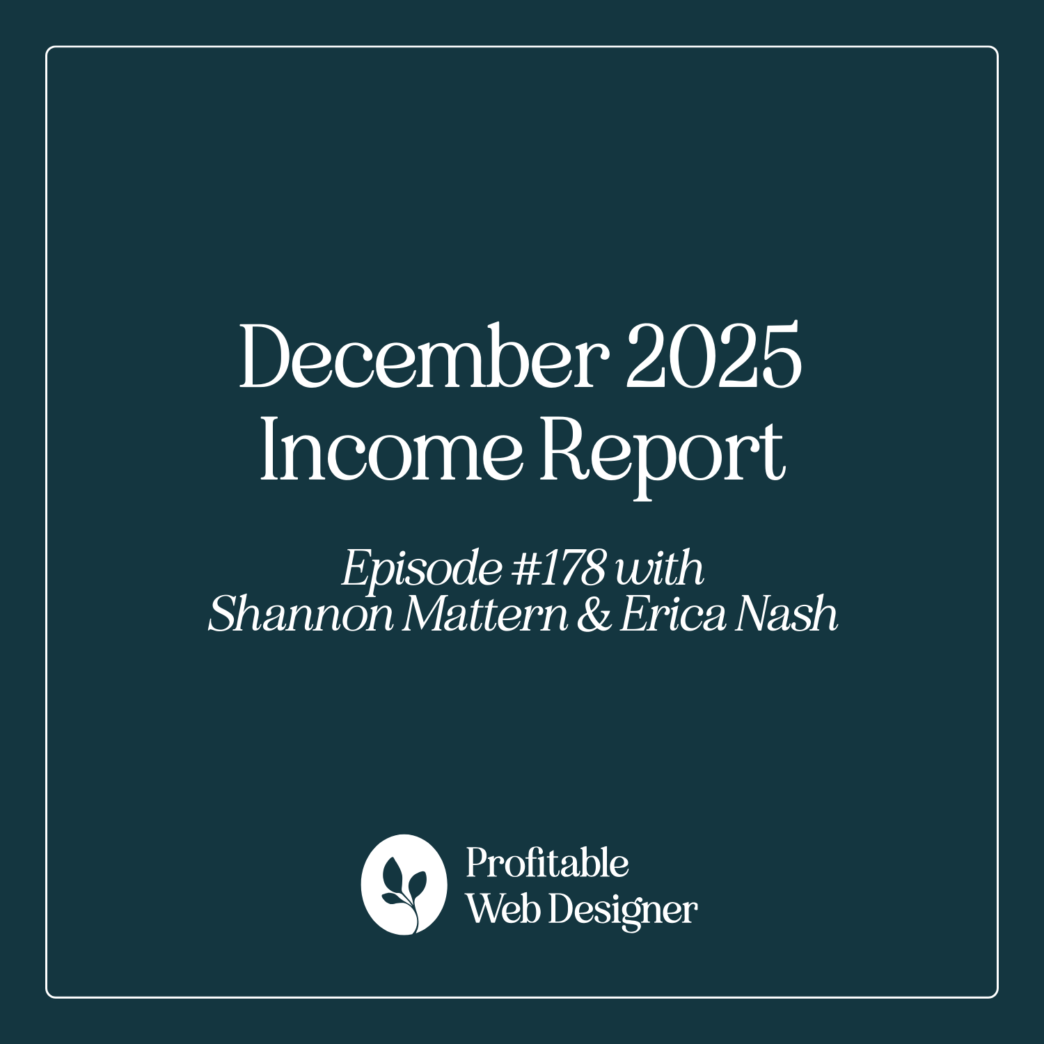December 2025 Income Report EP 178
