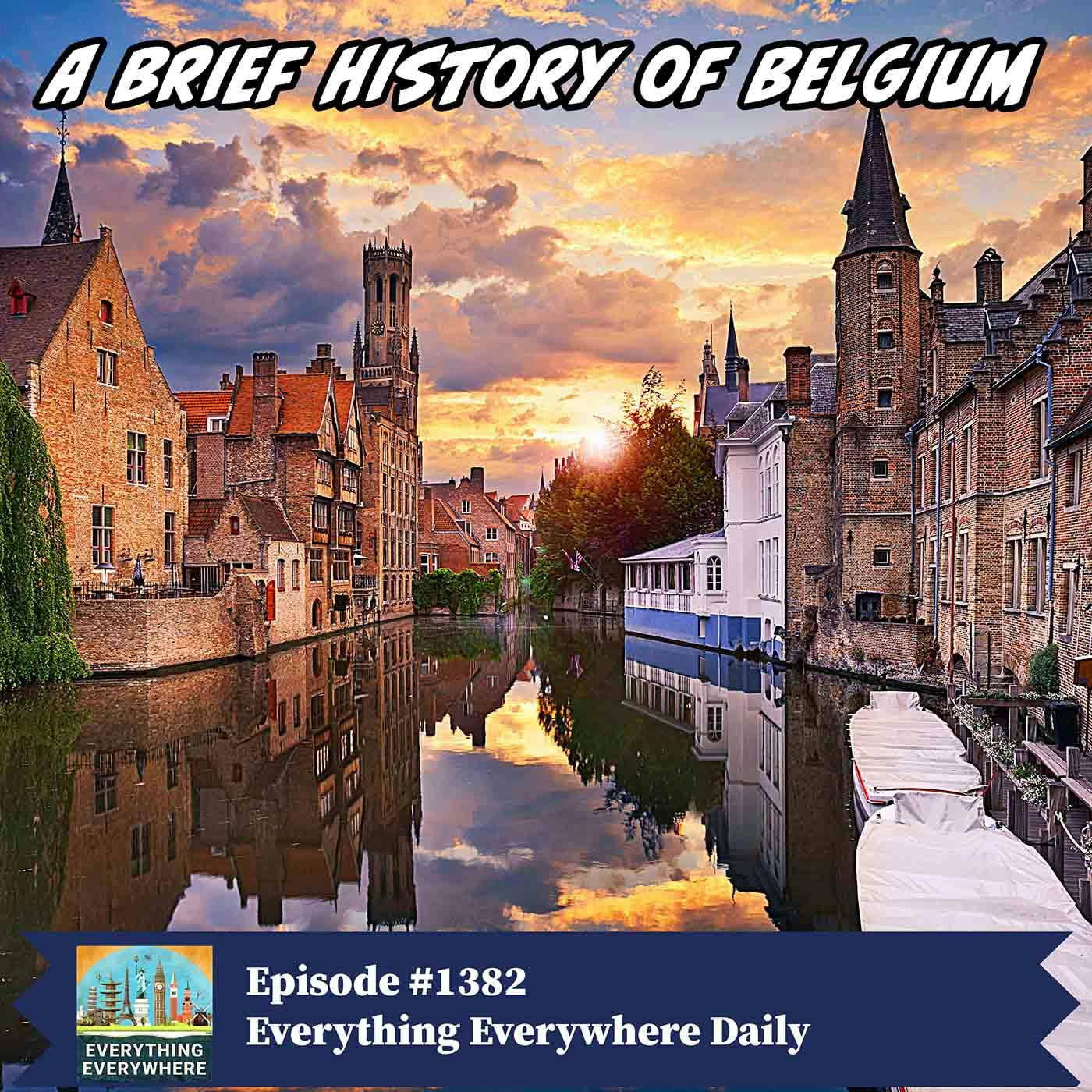 A Brief History of Belgium