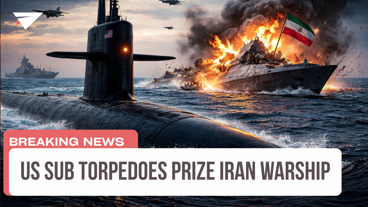 US Sub Torpedoes Prize Iran Warship, Breaking News