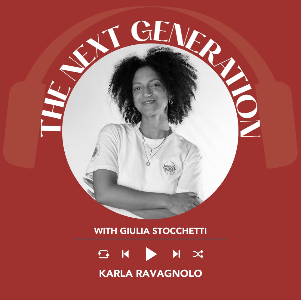 Ep. 2046 Giulia Stocchetti interviews Karla Ravagnolo | The Next Generation