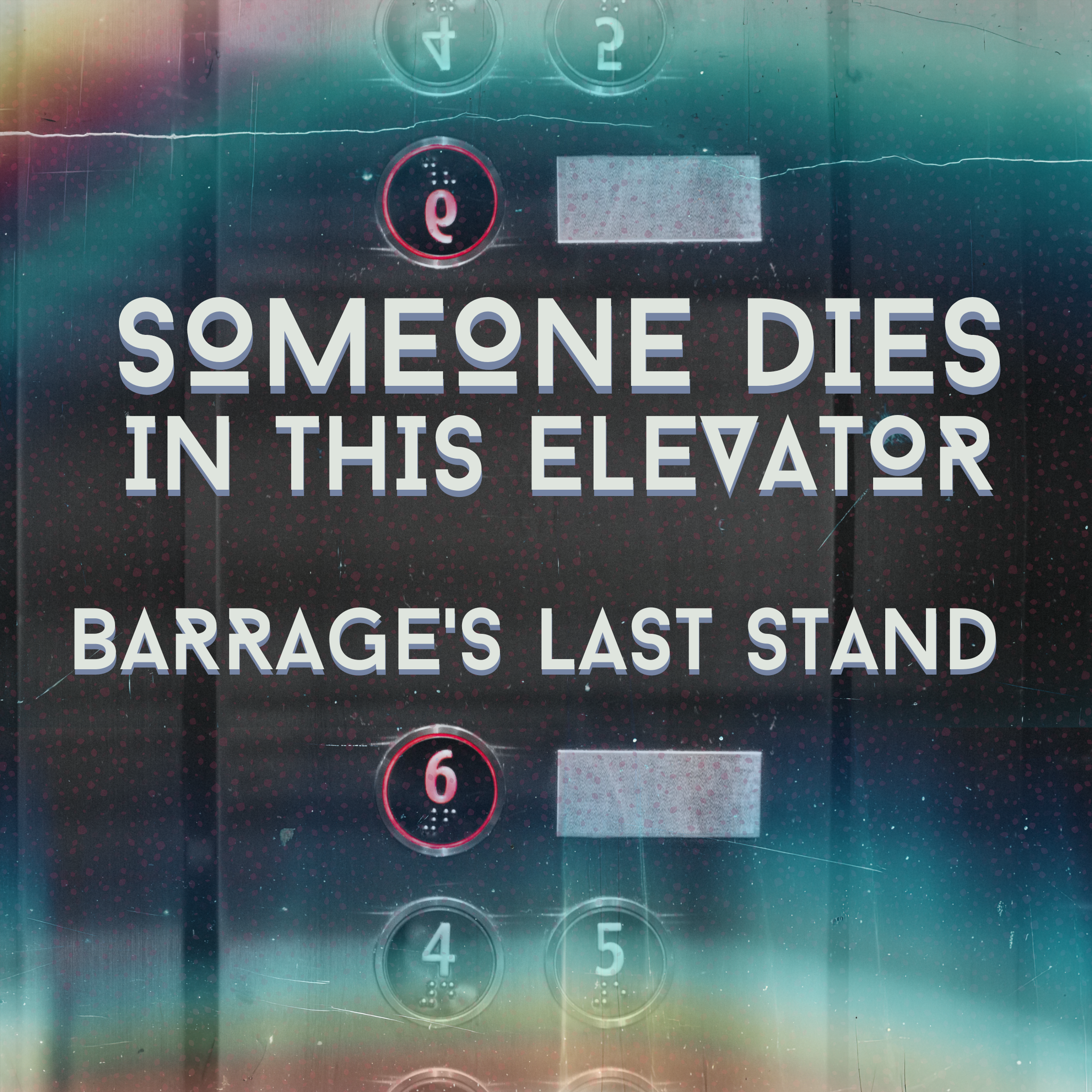 Someone Dies In This Elevator