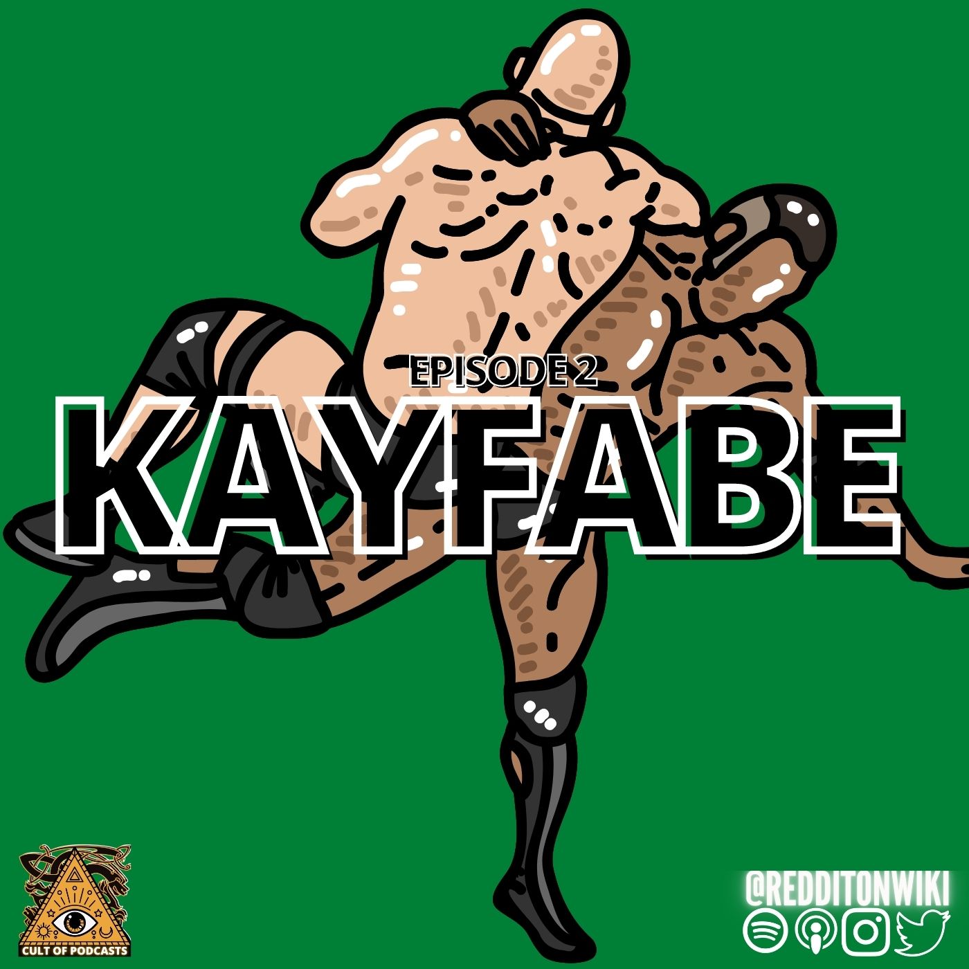 #2: Kayfabe