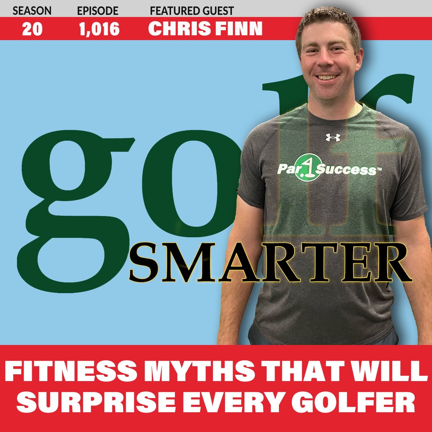 Fitness Myths That Will Surprise Every Golfer! featuring Chris Finn of Par4Success episode artwork
