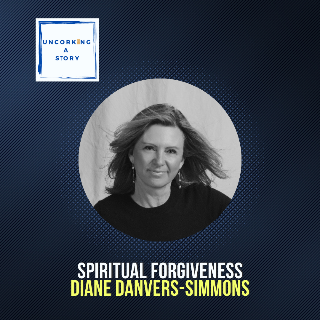 Spiritual Forgiveness, with Diane Danvers-Simmons