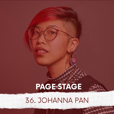 36 - Johanna Pan, Costume/Scenic Designer/Podcaster