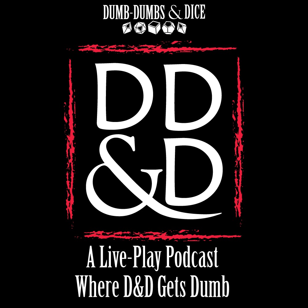 Dumb-Dumbs & Dragons: A D&D Podcast