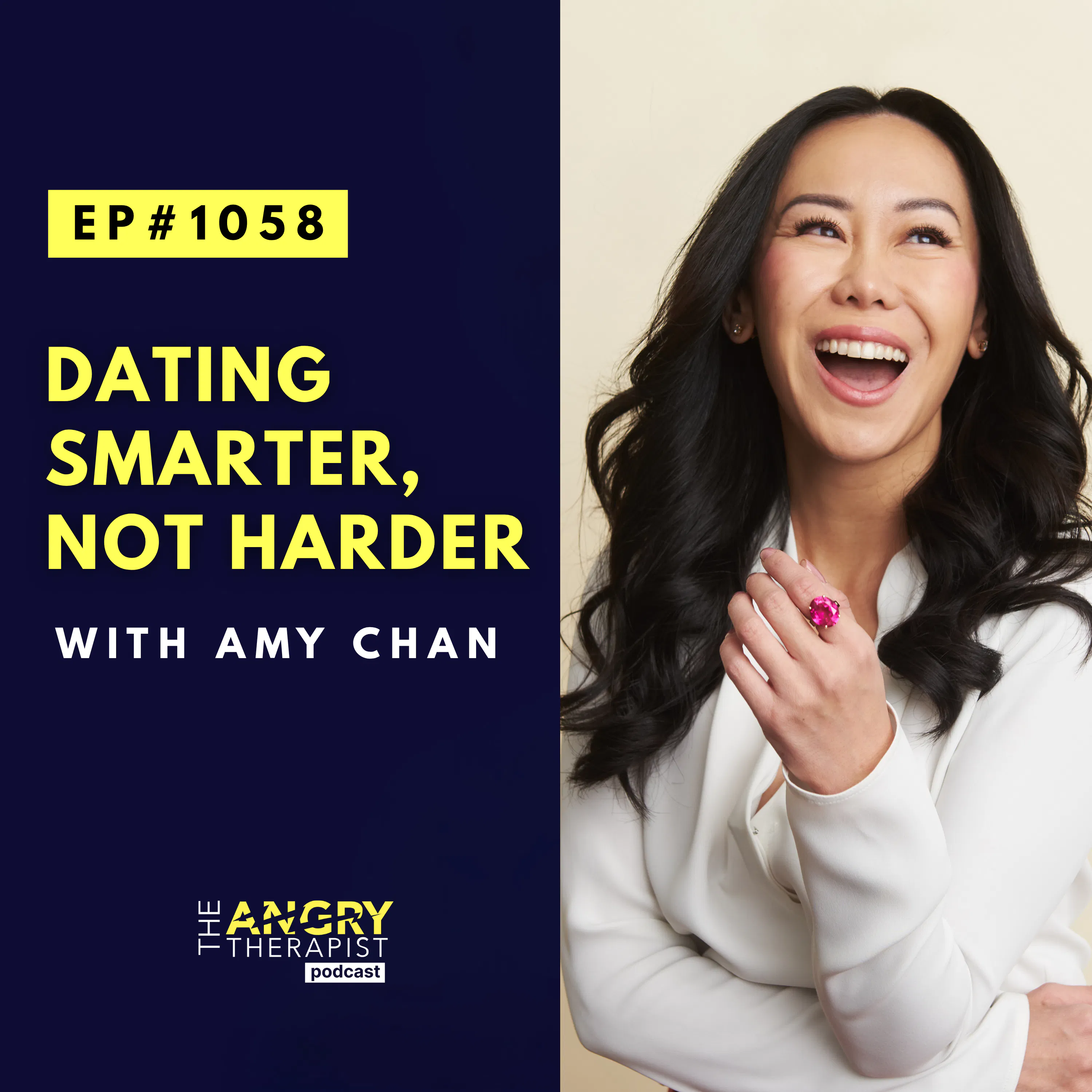 Dating Smarter, Not Harder with Amy Chan episode artwork