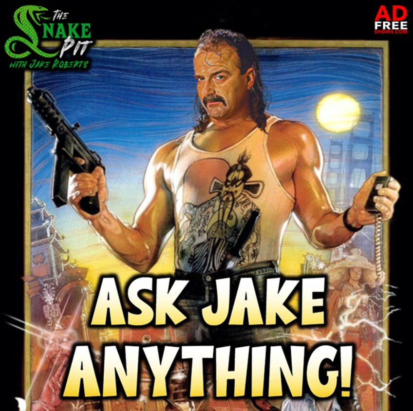 The Snake Pit Ep. 69: Ask Jake Anything 18