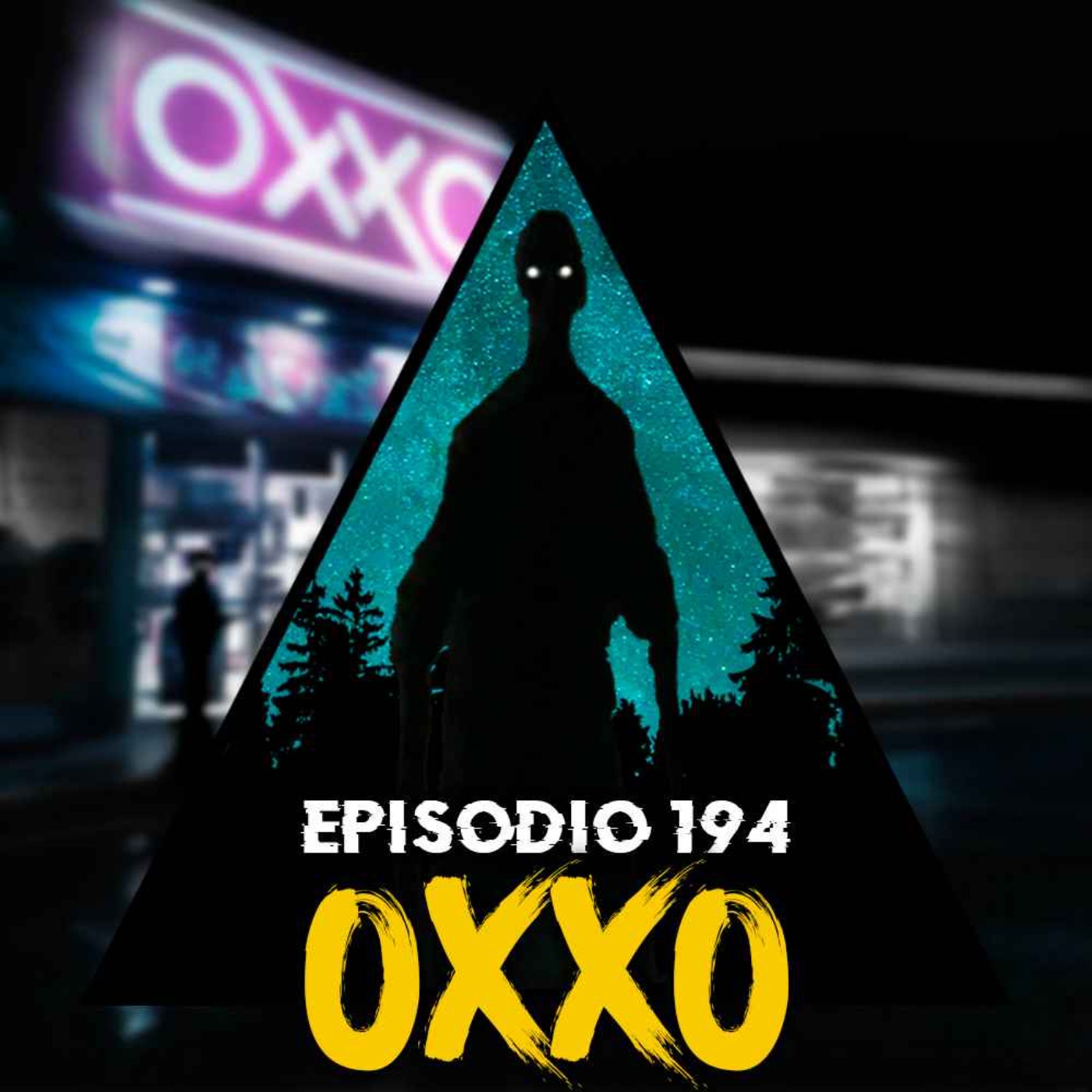 #194: Historias Extrañas Ocurridas en el OXXO - Parte 2