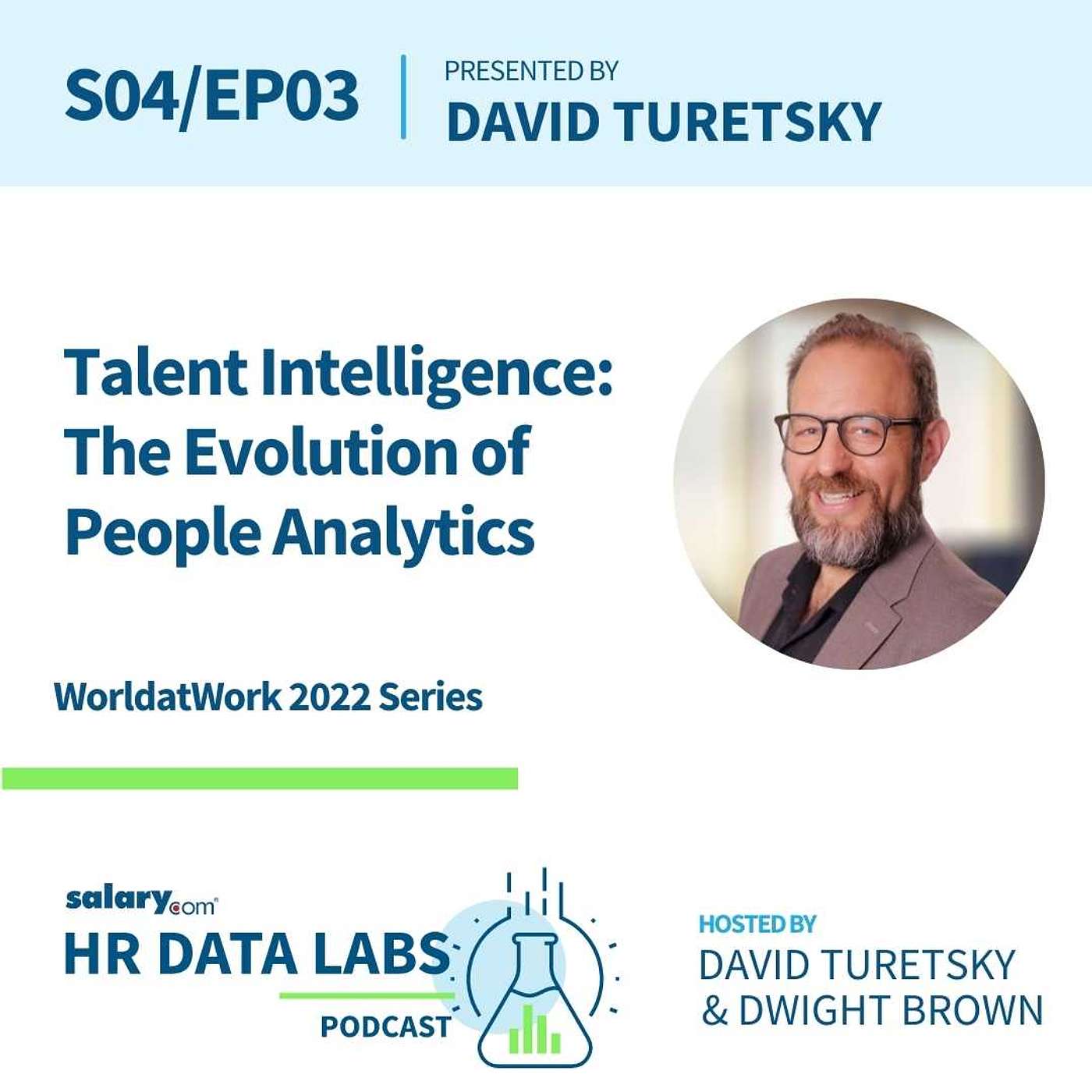 David Turetsky - WorldatWork 2022 Series - Talent Intelligence: The Evolution of People Analytics episode artwork