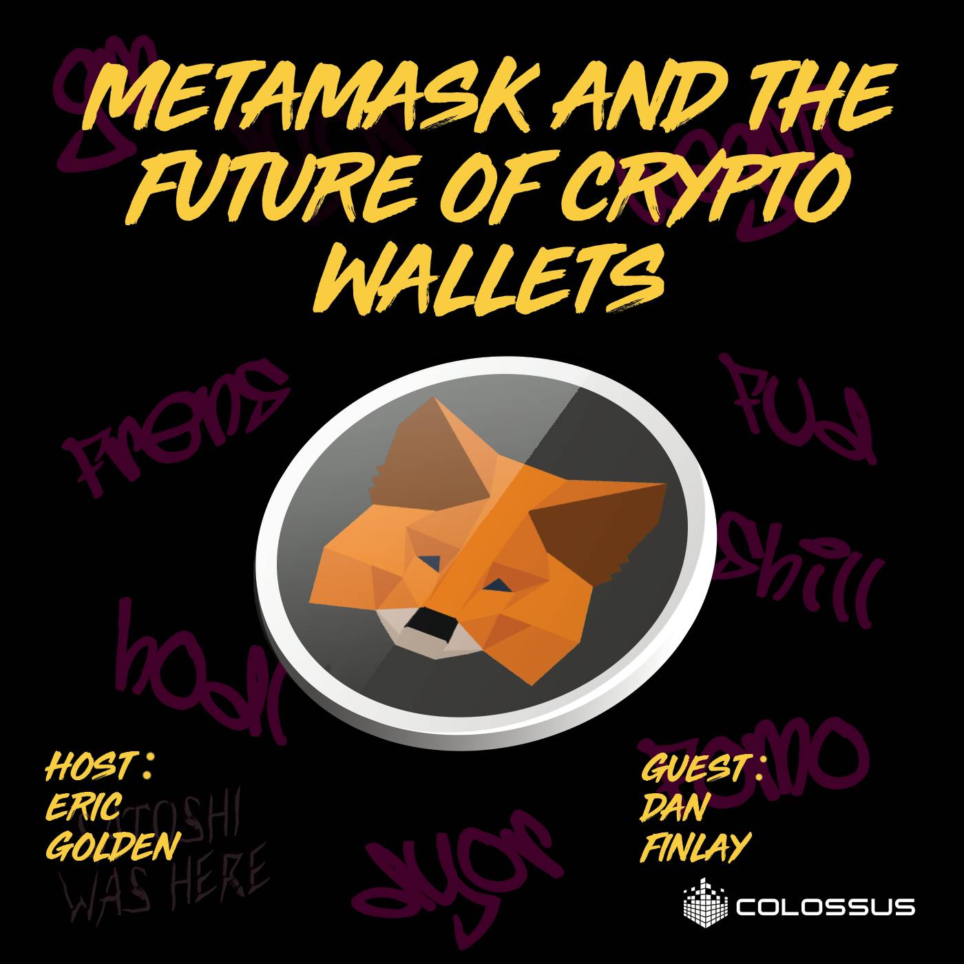 Dan Finlay: MetaMask and the Future of Crypto Wallets - [Web3 Breakdowns, EP.60]