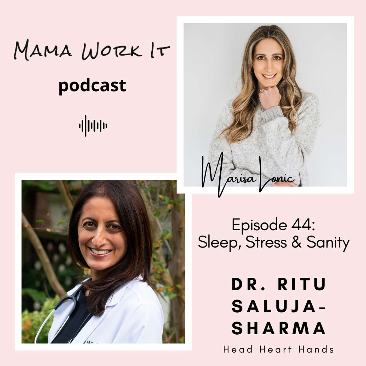 Sleep, Stress and Sanity with Dr. Ritu Saluja-Sharma