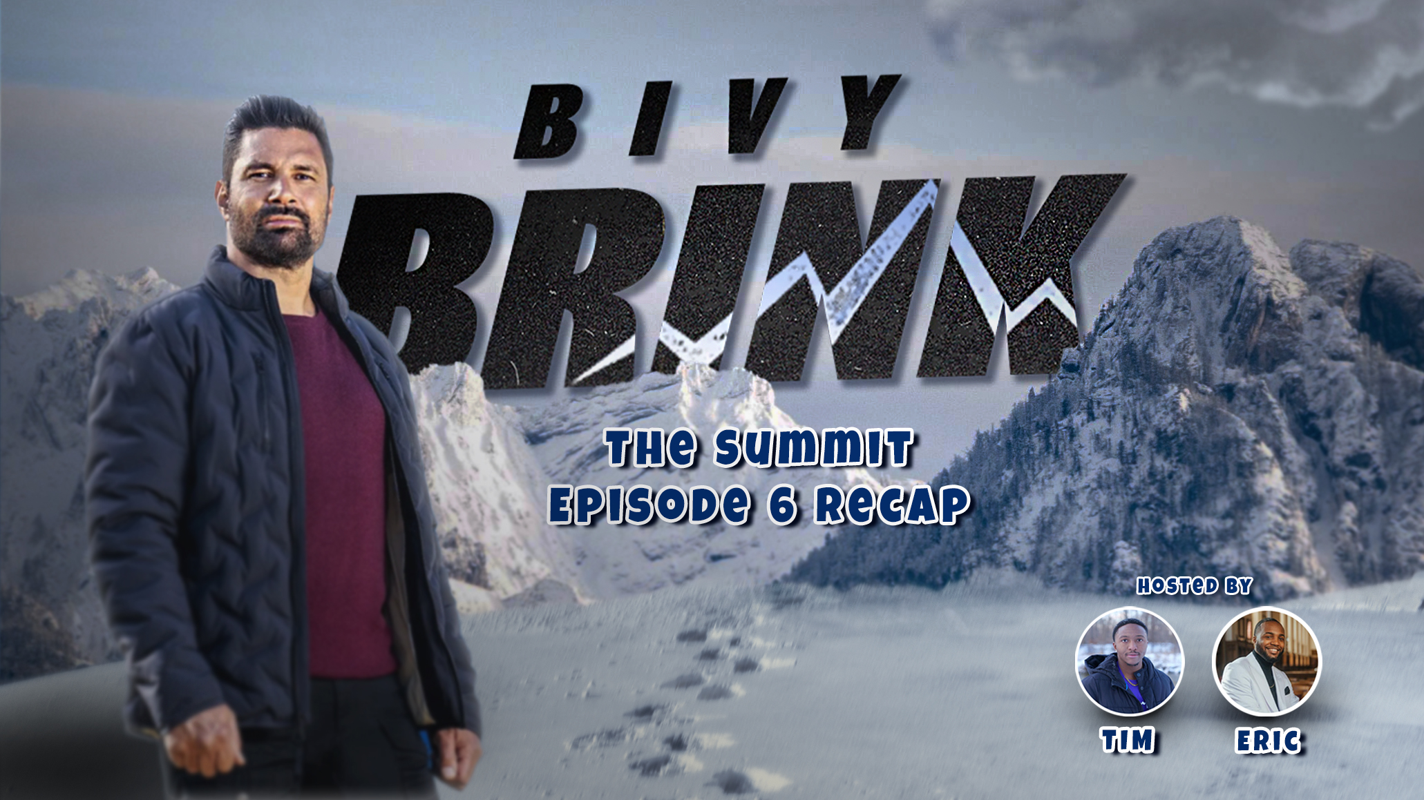 Bivy Brink: The Summit Recap Episode 6 episode artwork