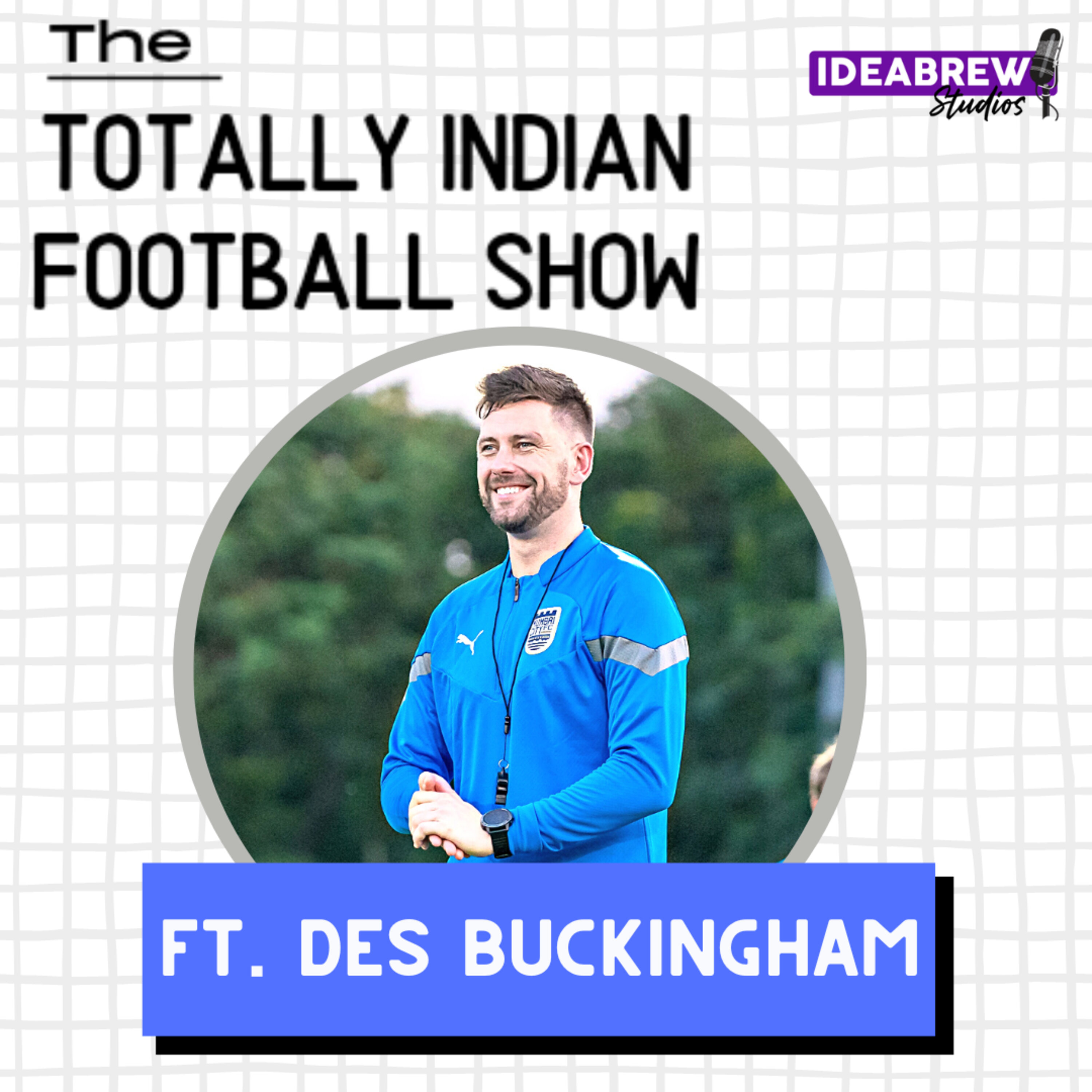 The Totally Indian Football Show by Humans of Indian Football