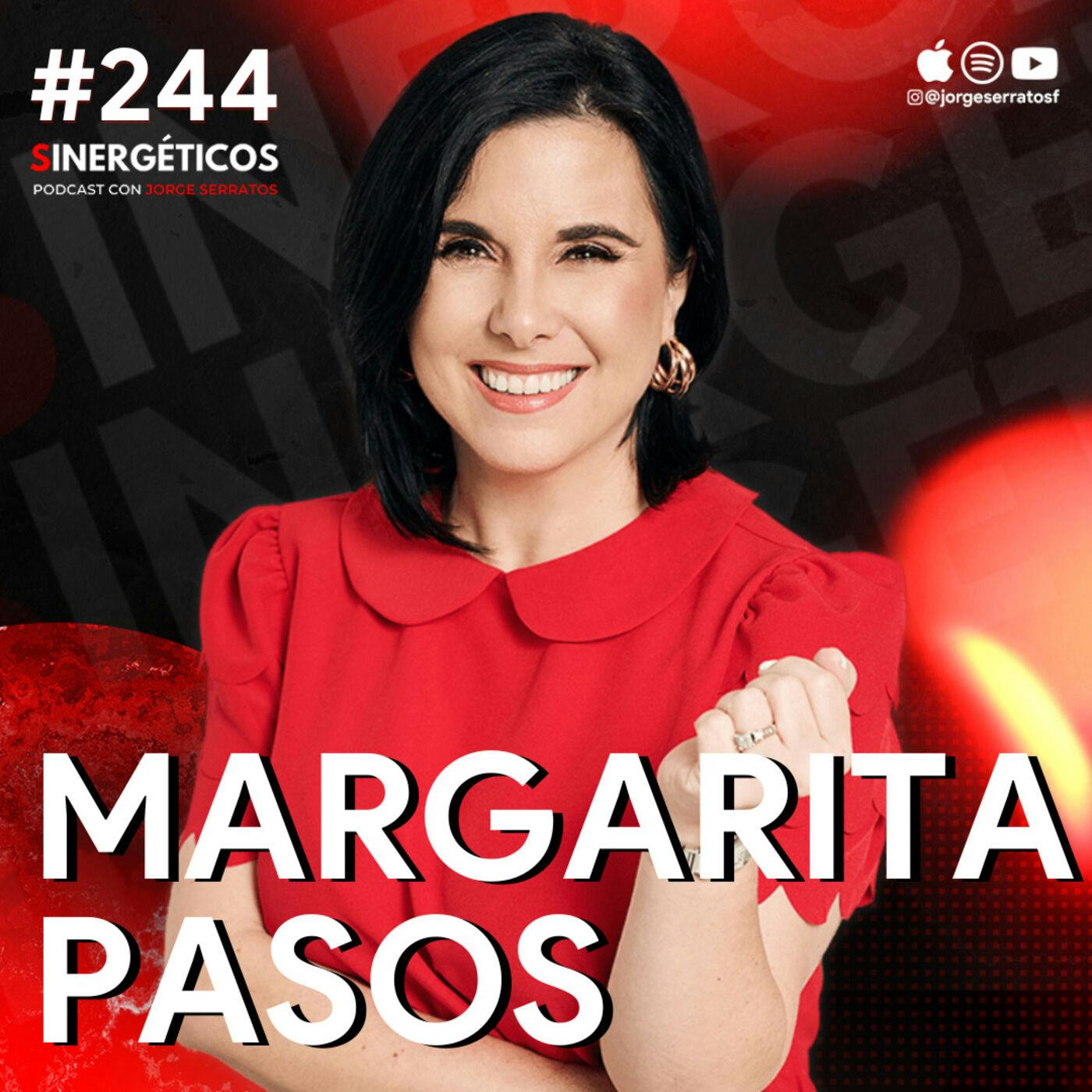 Si no cuidas tu mente NO puedes ser exitos@ | Margarita Pasos | #244 Sinergéticos