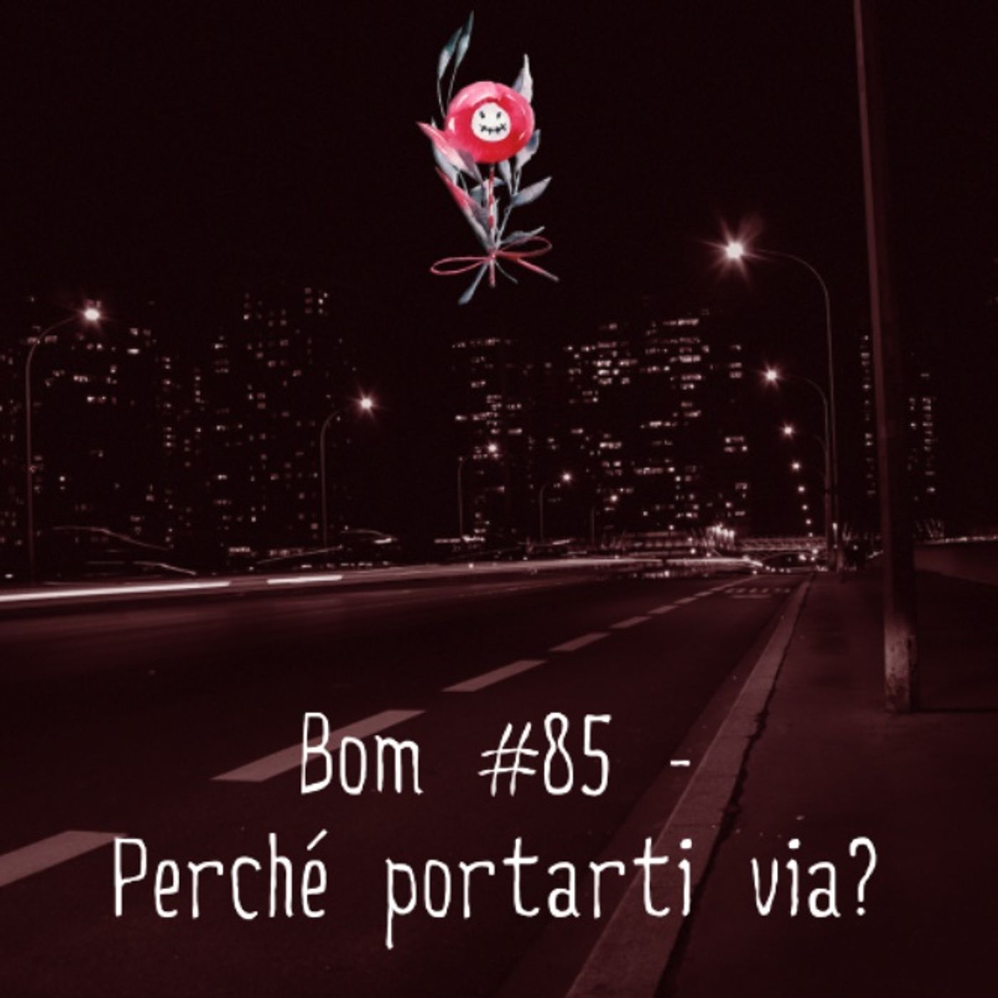 #85 - Perché portarti via? episode artwork
