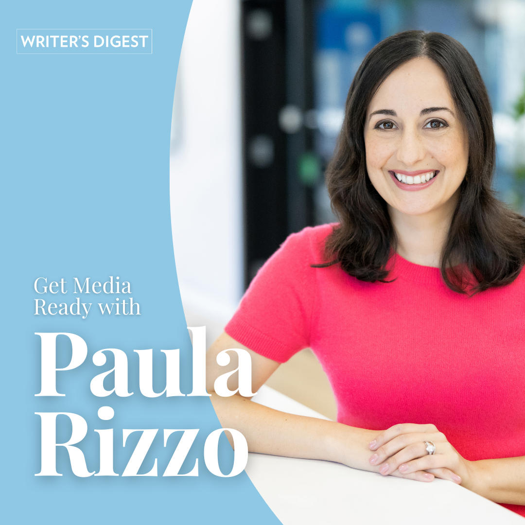 How to Be a More Media-Savvy Author (with Paula Rizzo)