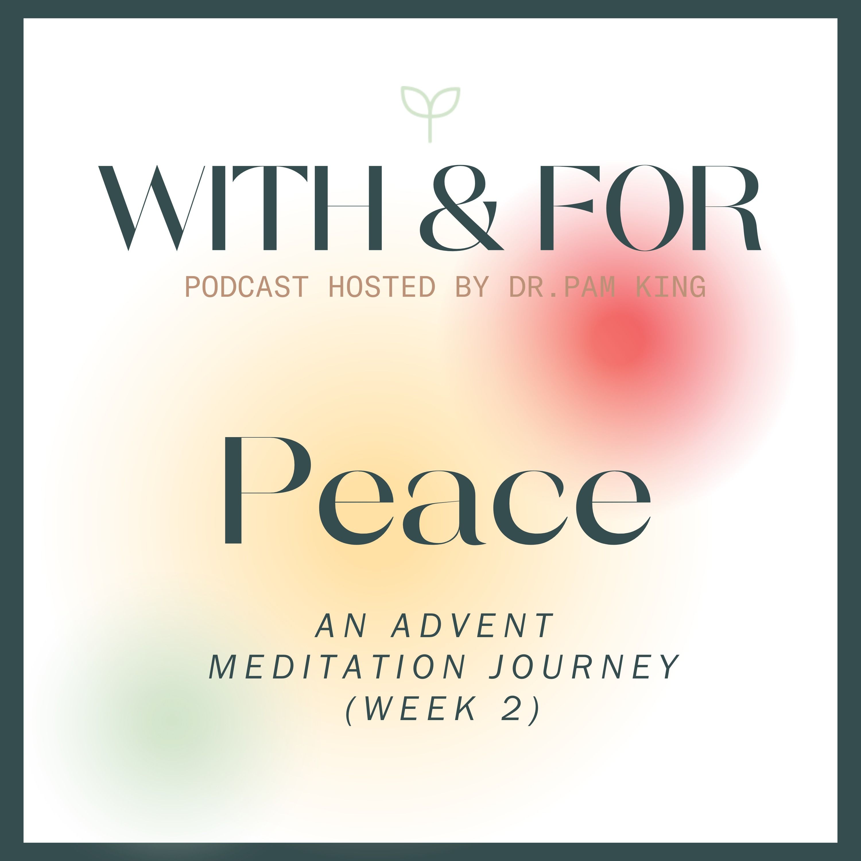 Discover Peace — Advent Meditation (Week 2)