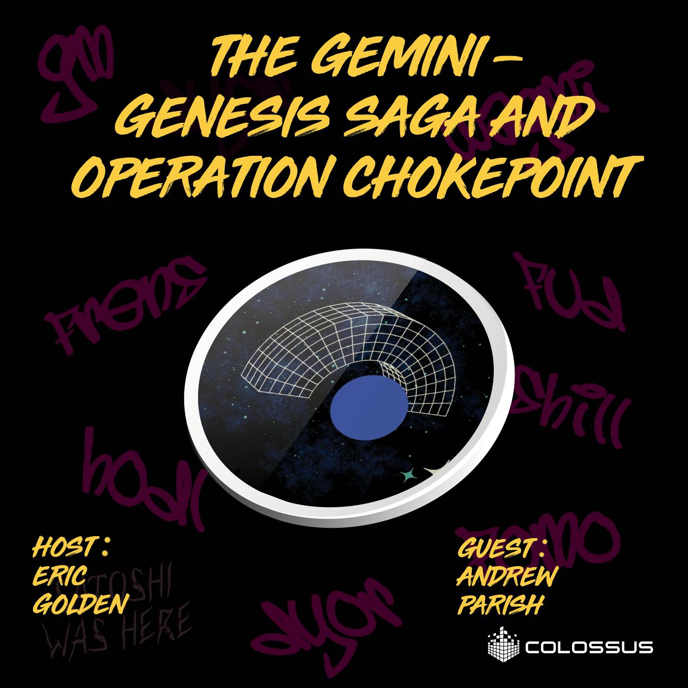 Andrew Parish: The DCG, Genesis, Gemini Saga and Operation Chokepoint - [Web3 Breakdowns, EP.59]