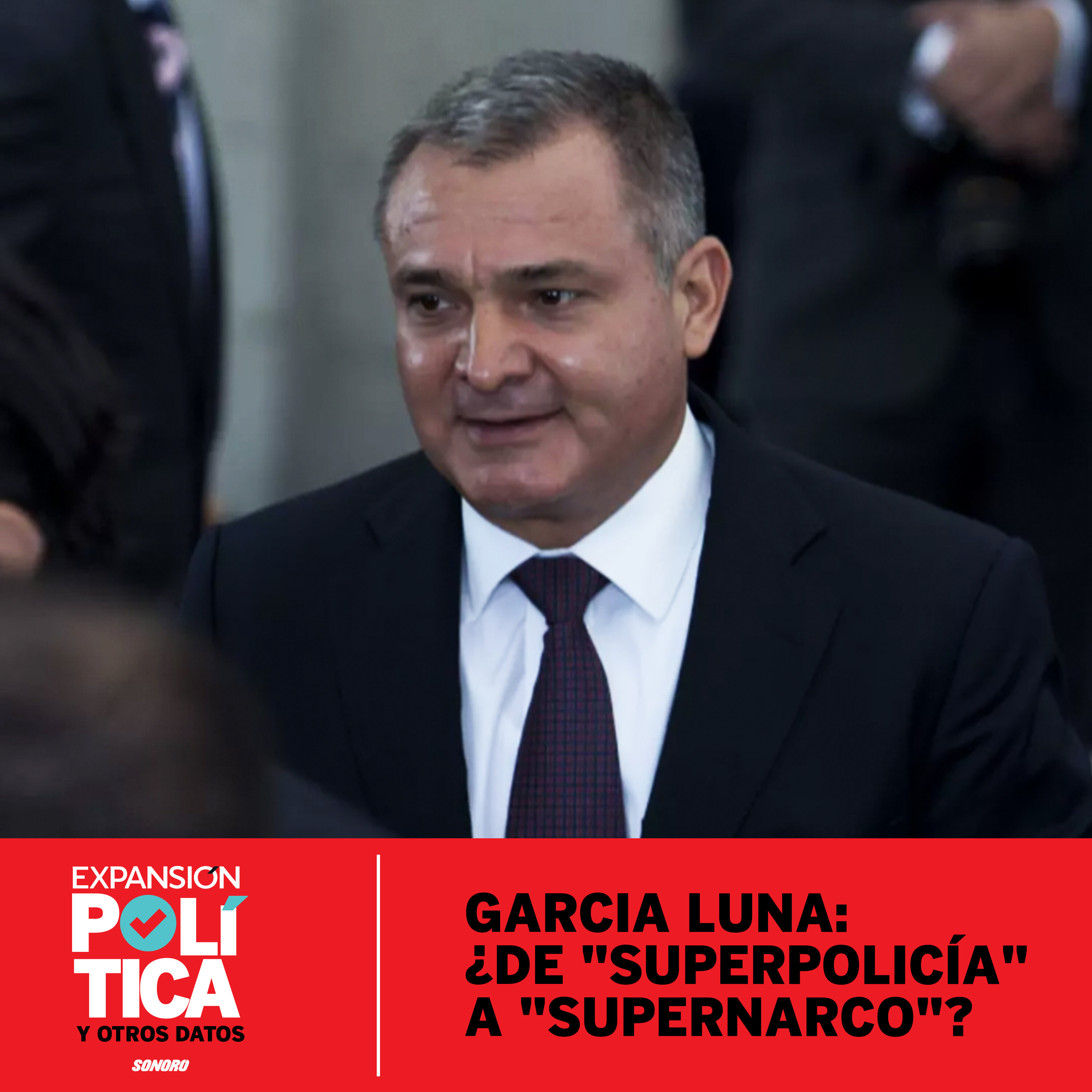 Garcia Luna: ¿De "superpolicía" a "supernarco"? | Episodio 86 episode artwork