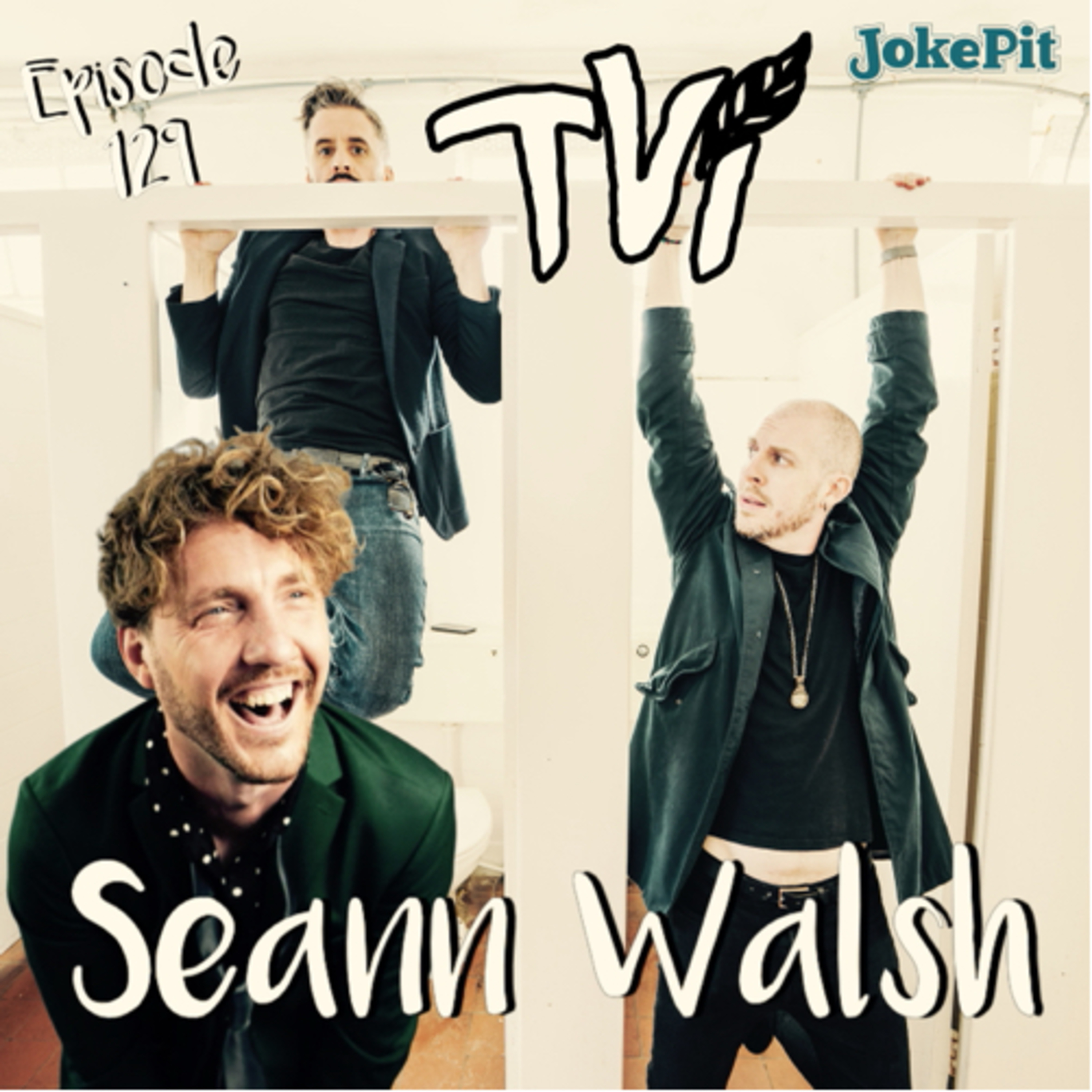 129. TVI with Seann Walsh episode artwork