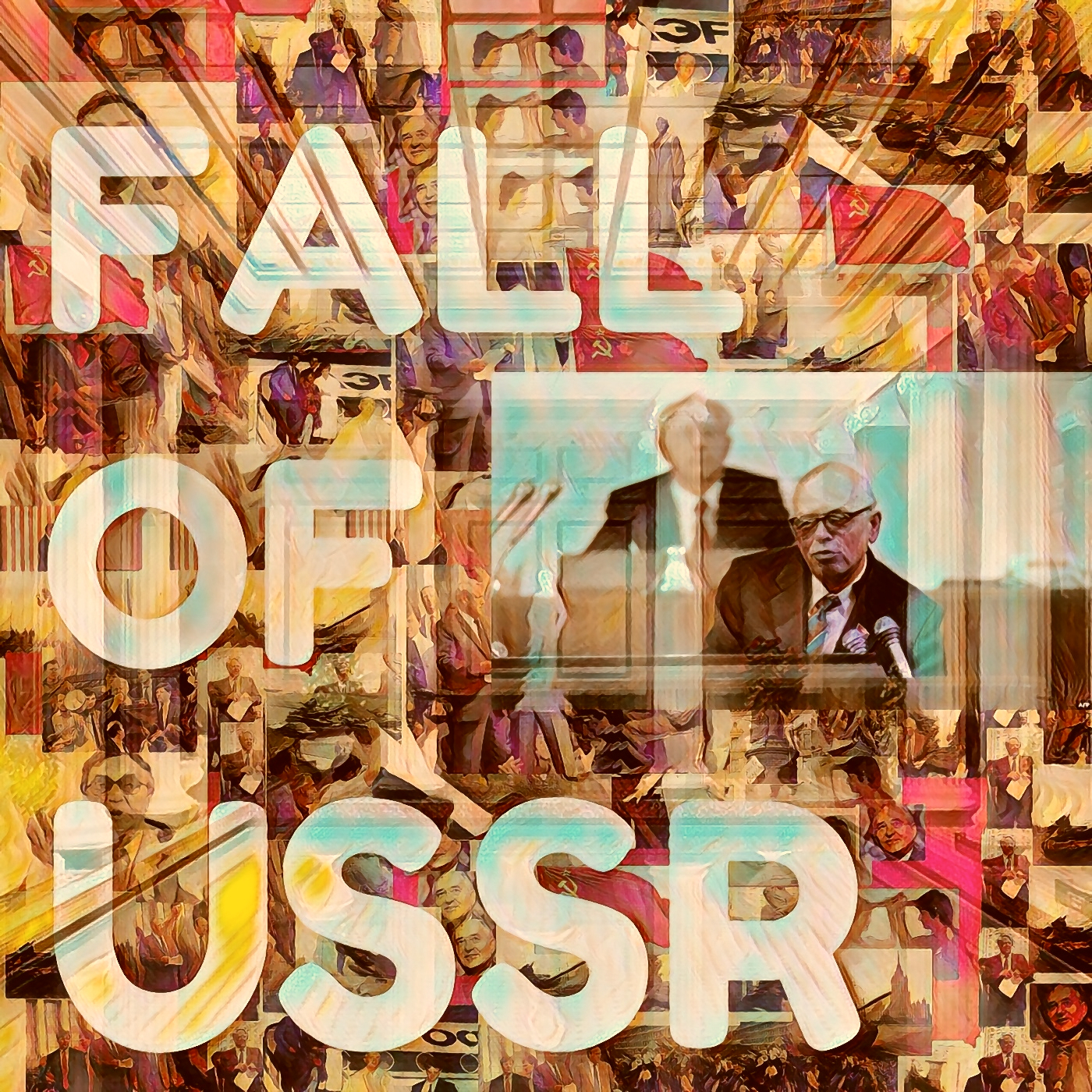 FALL OF USSR: Part 2 - The Steam Bath of History