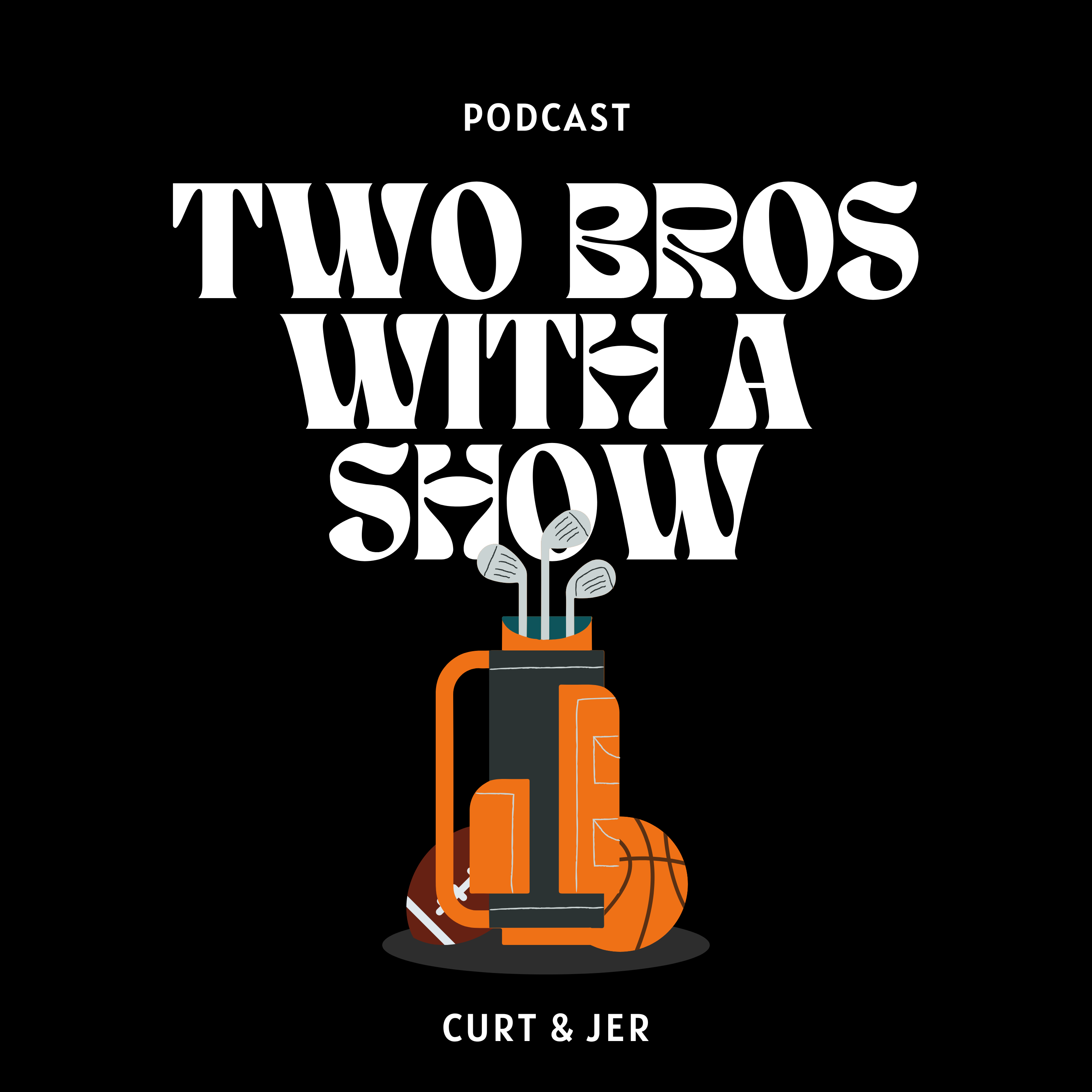Two Bros With A Show