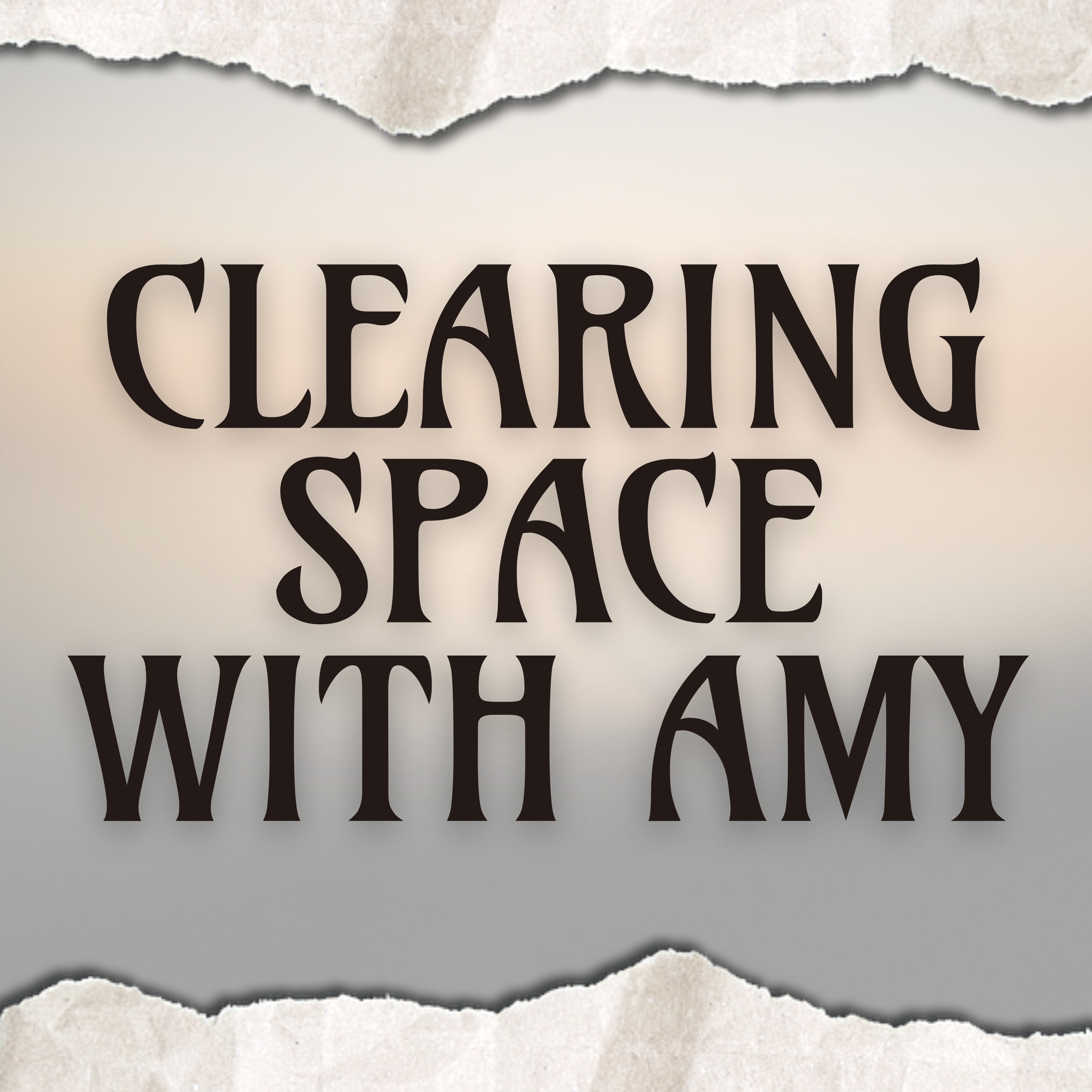 Clearing Space With Amy