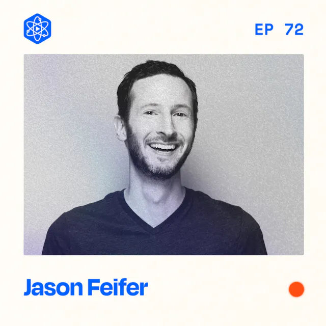 Episode 72: Jason Feifer