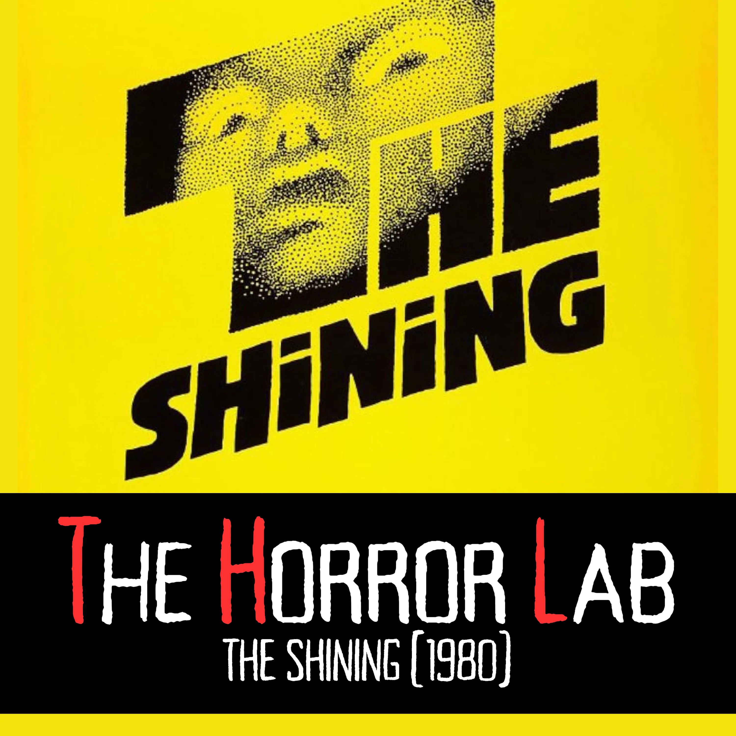 53. The Shining (1980) (w/ Josh Bell, Host of "Real Reel Talk Horror" episode artwork
