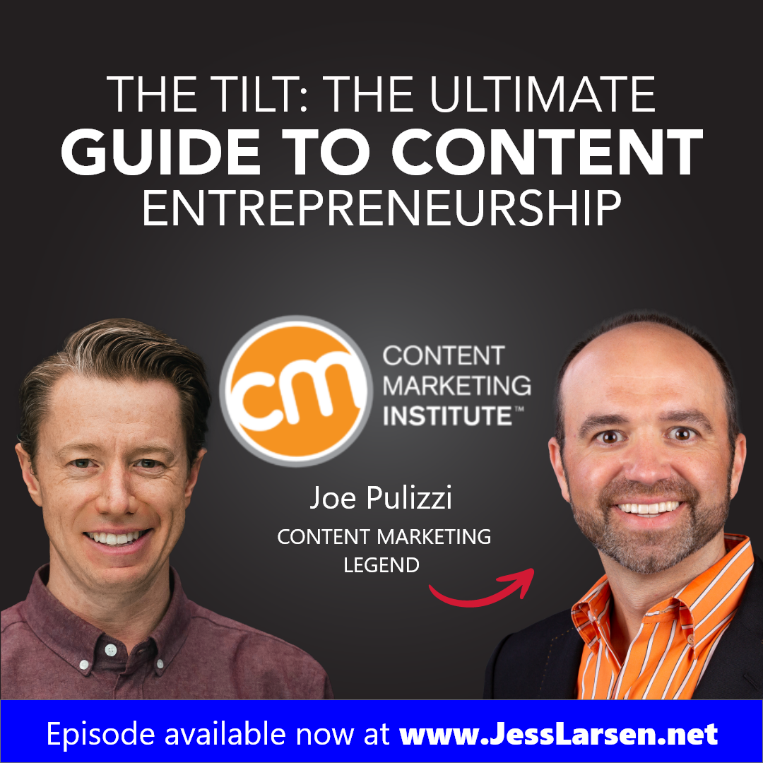 The Tilt: The Ultimate Guide to Content Entrepreneurship | Joe Pulizzi
