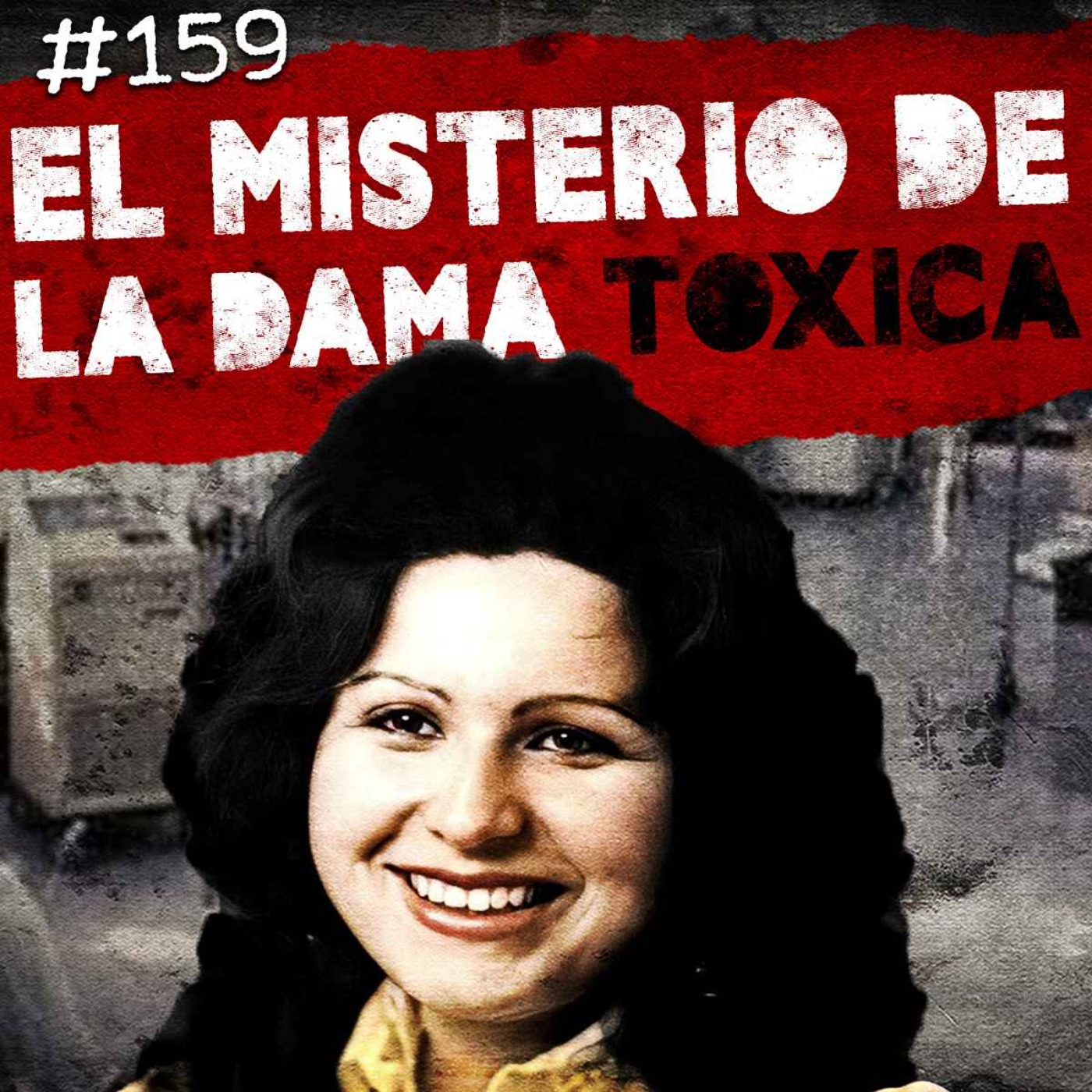Ep. 159: El caso de la Dama Tóxica, El misterio de Pedro de Toledo