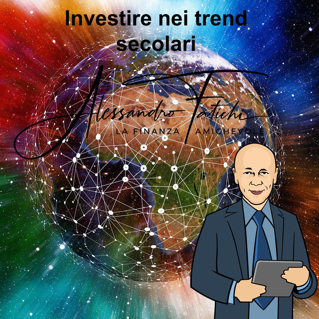 Investire nei trend secolari