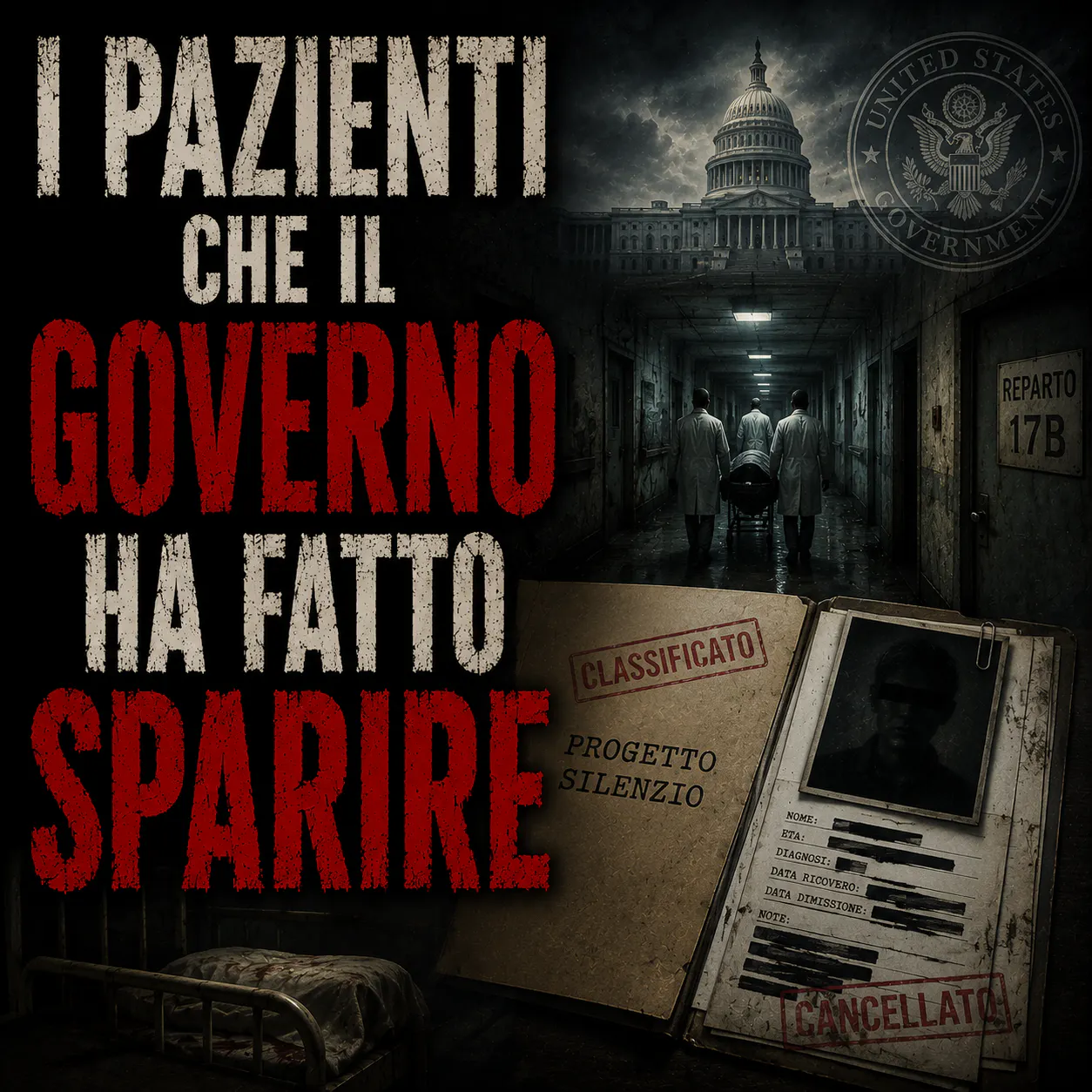 I Pazienti Che Il Governo Ha Fatto Sparire - Storie Horror episode artwork