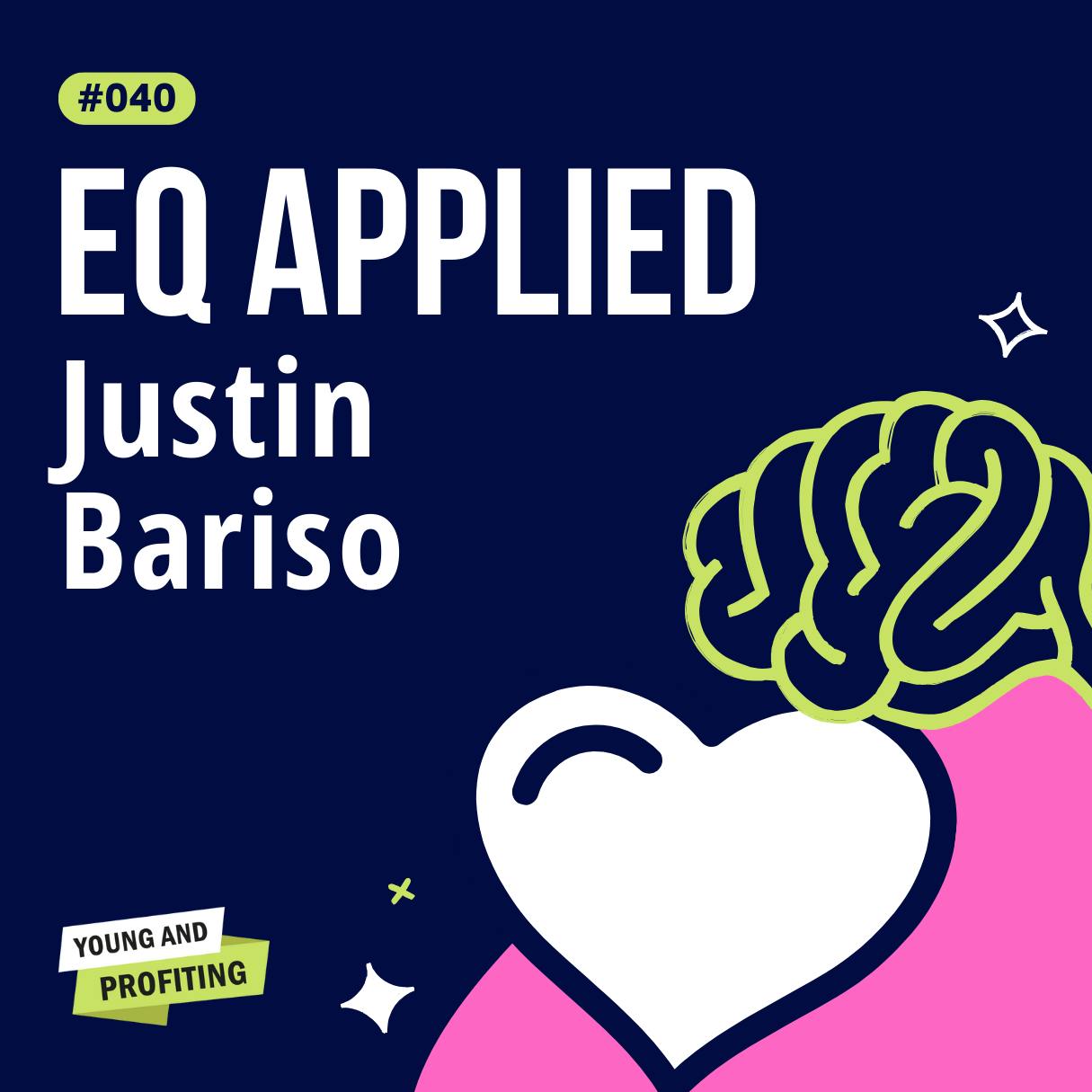 YAPClassic: Justin Bariso on Becoming a Master at Emotional Intelligence