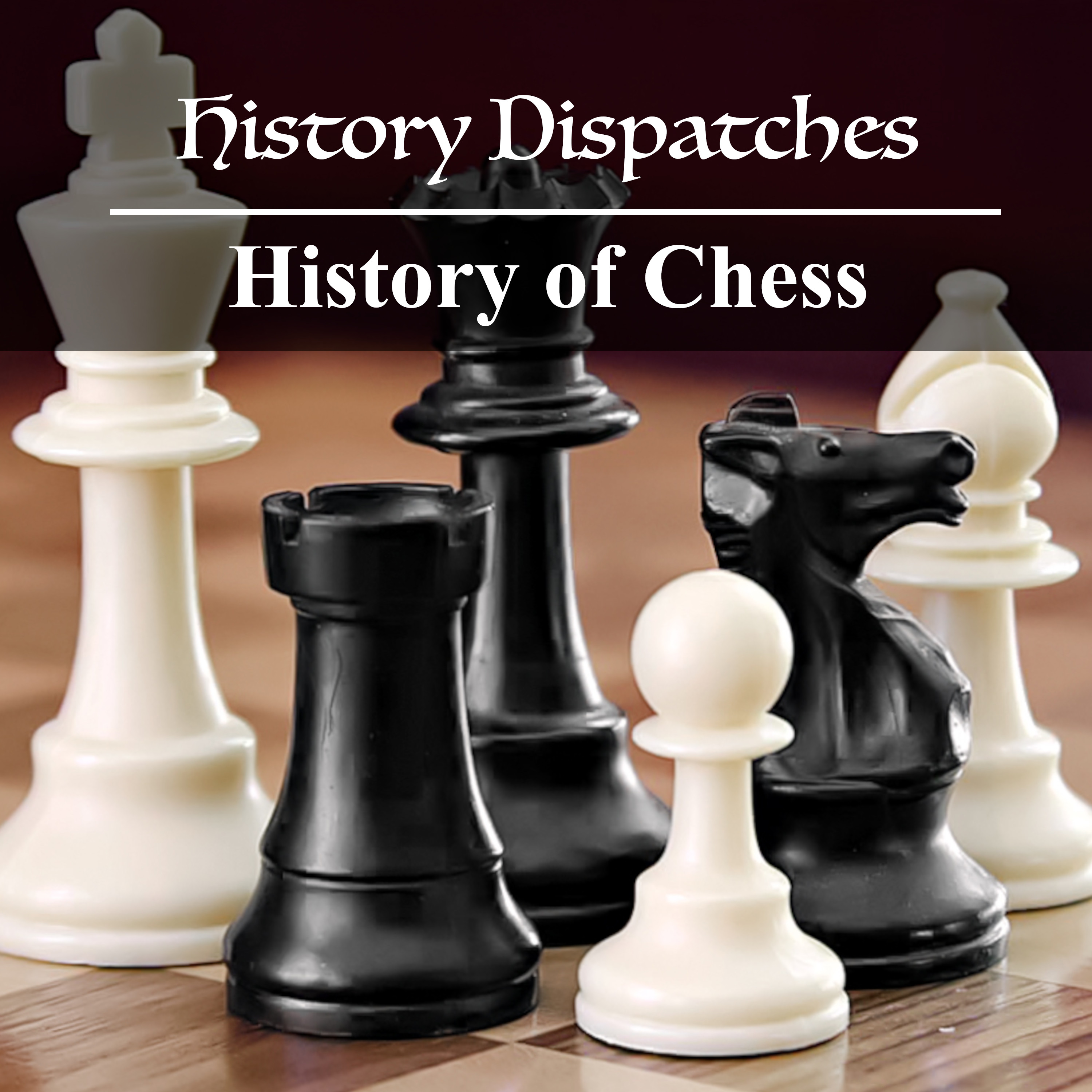 History of Chess