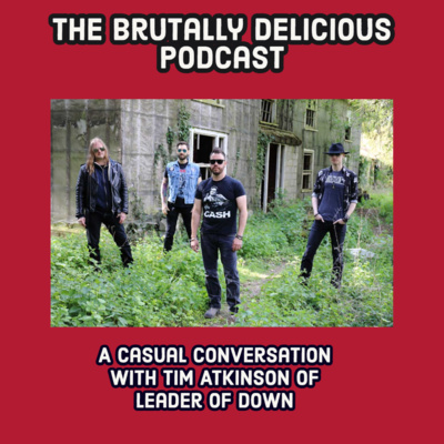 A Casual Conversation with Tim Atkinson of Leader of Down Season 4 Ep. #26 episode artwork