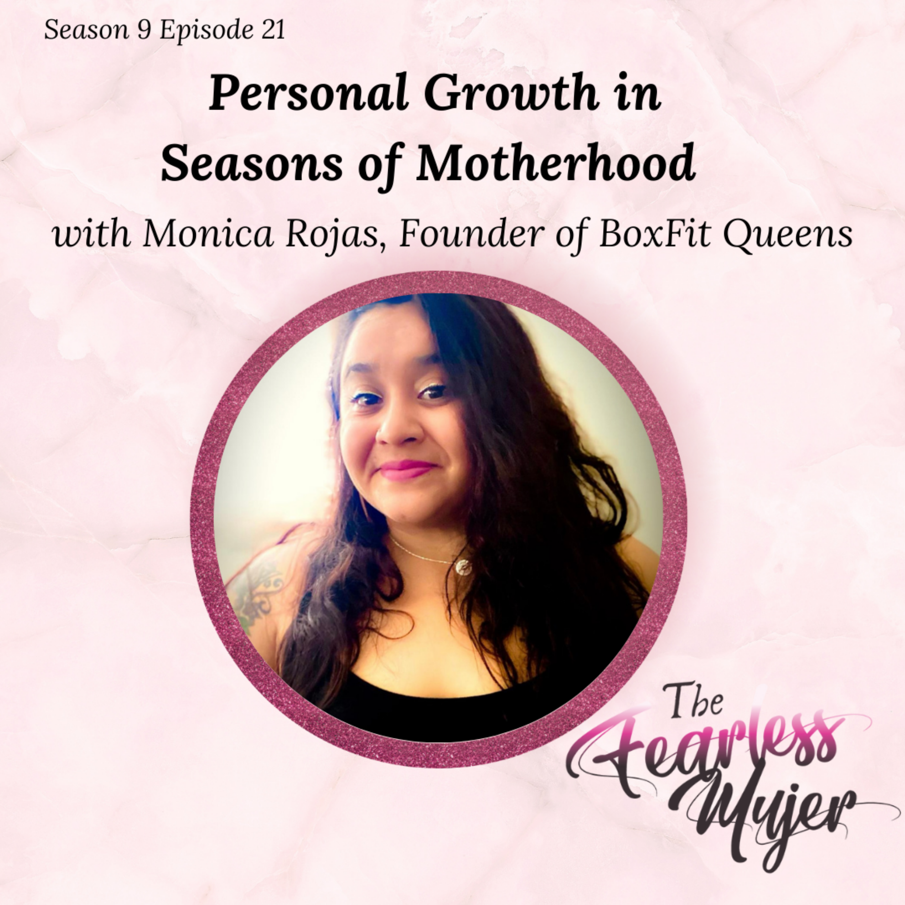 The Fearless Mujer Podcast - Latina Empowerment, Cultura, Fearless Mujer, Christian Latina, Release Shame, Healing, Latina Sisterhood,