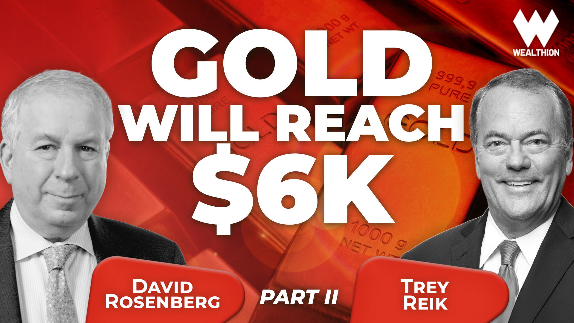 David Rosenberg: Gold to $6,000 & Why the U.S. Dollar Is Losing Its Power | Part II