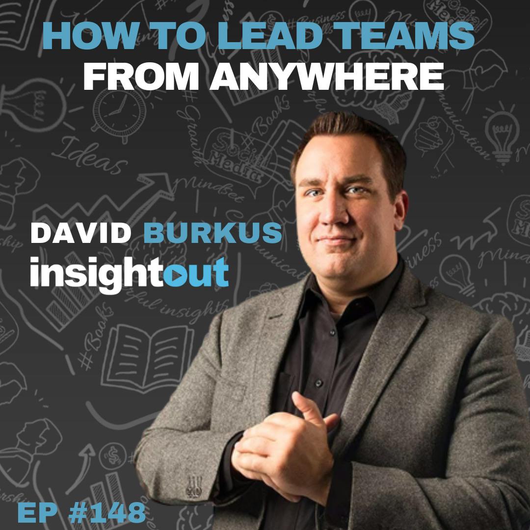 How to Lead Teams From Anywhere - David Burkus