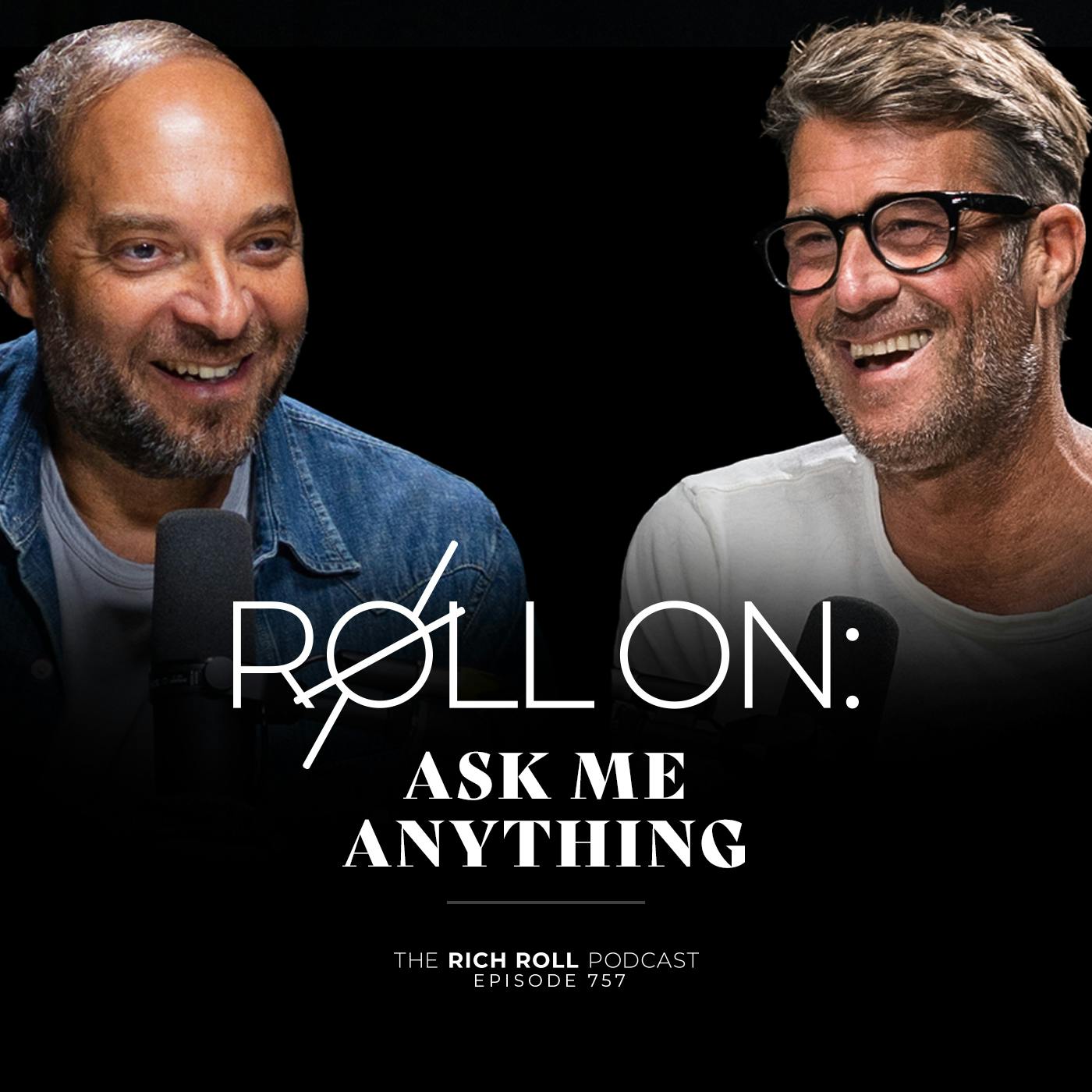 ROLL ON: Ask Me Anything ROLL ON: Ask Me Anything