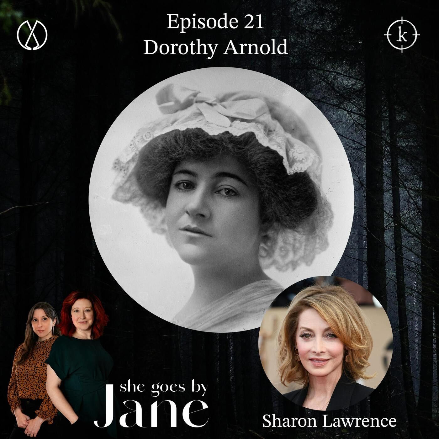 21: Episode 21: Dorothy Arnold with guest reader Sharon Lawrence episode artwork